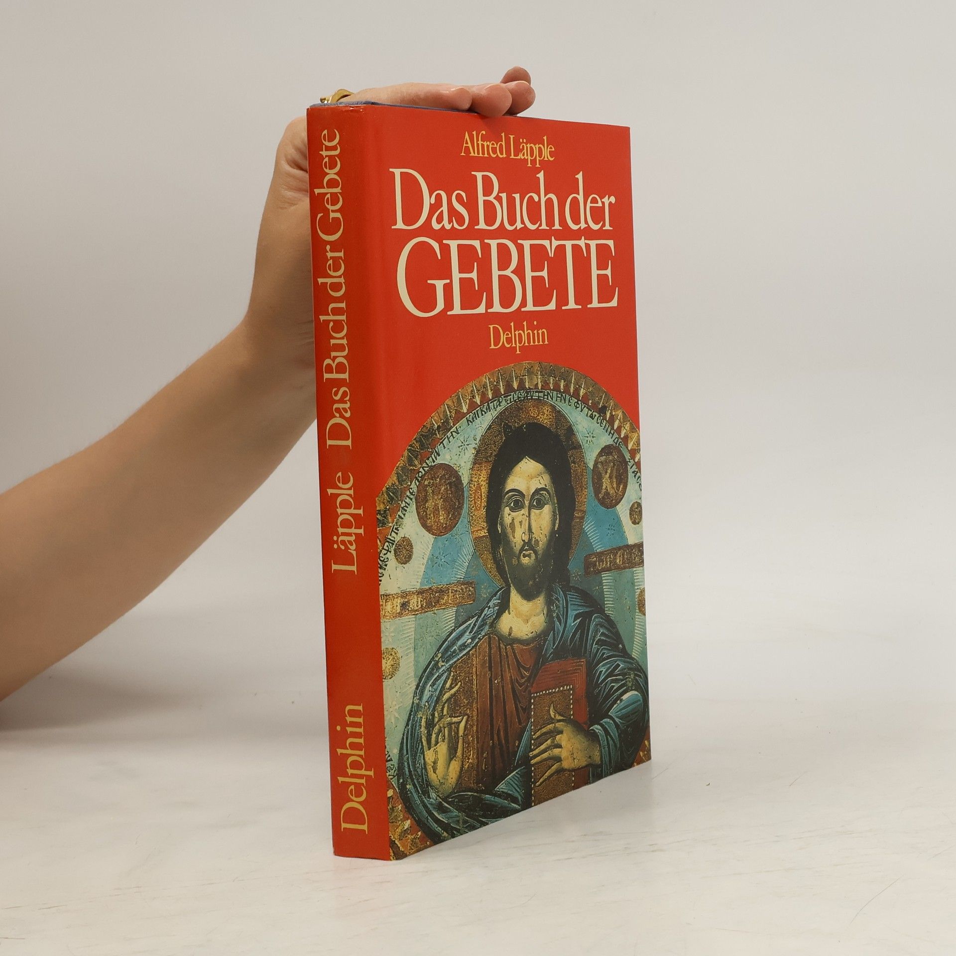 Alfred Läpple Das Buch der Gebete