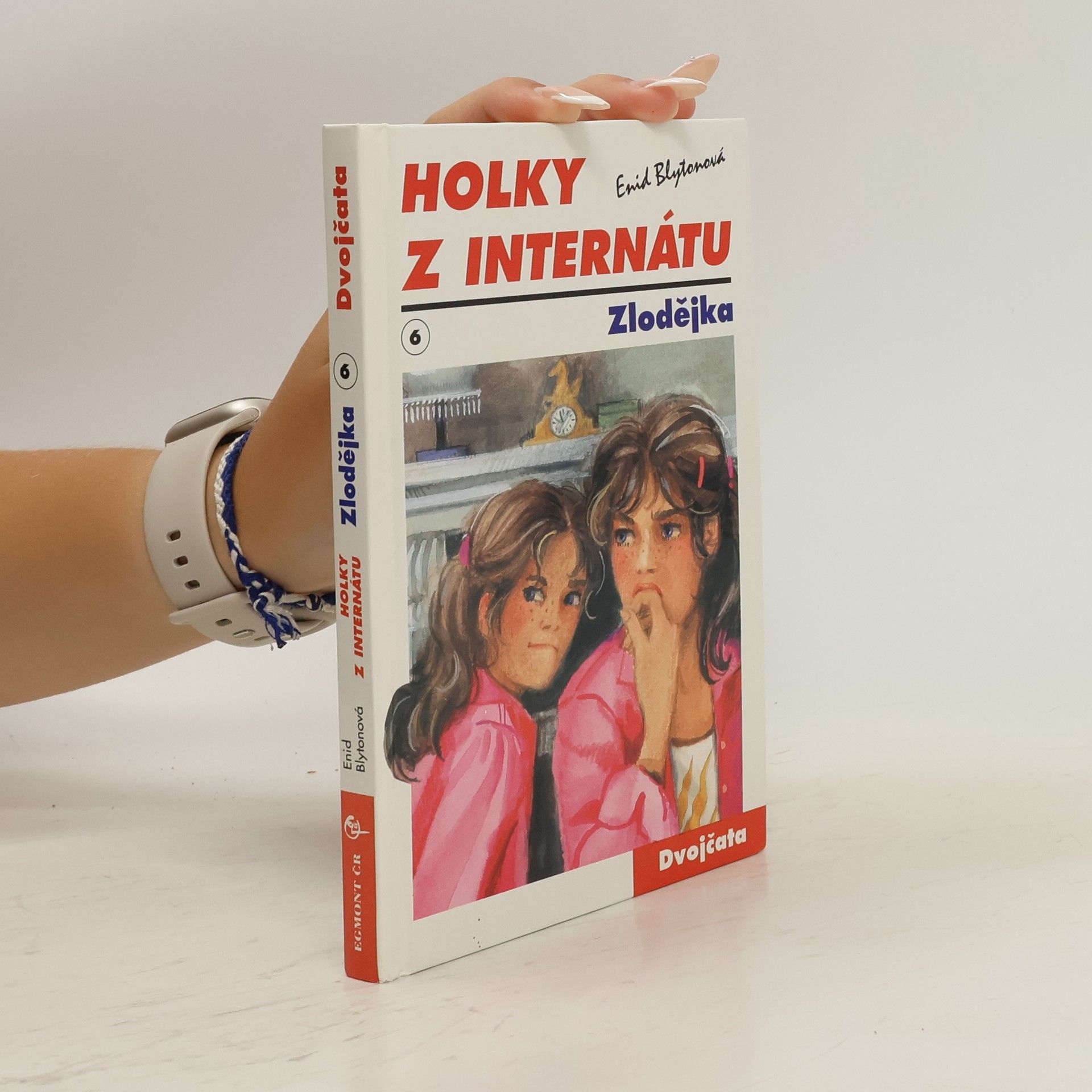 Enid Blyton Holky z internátu 6. Zlodějka