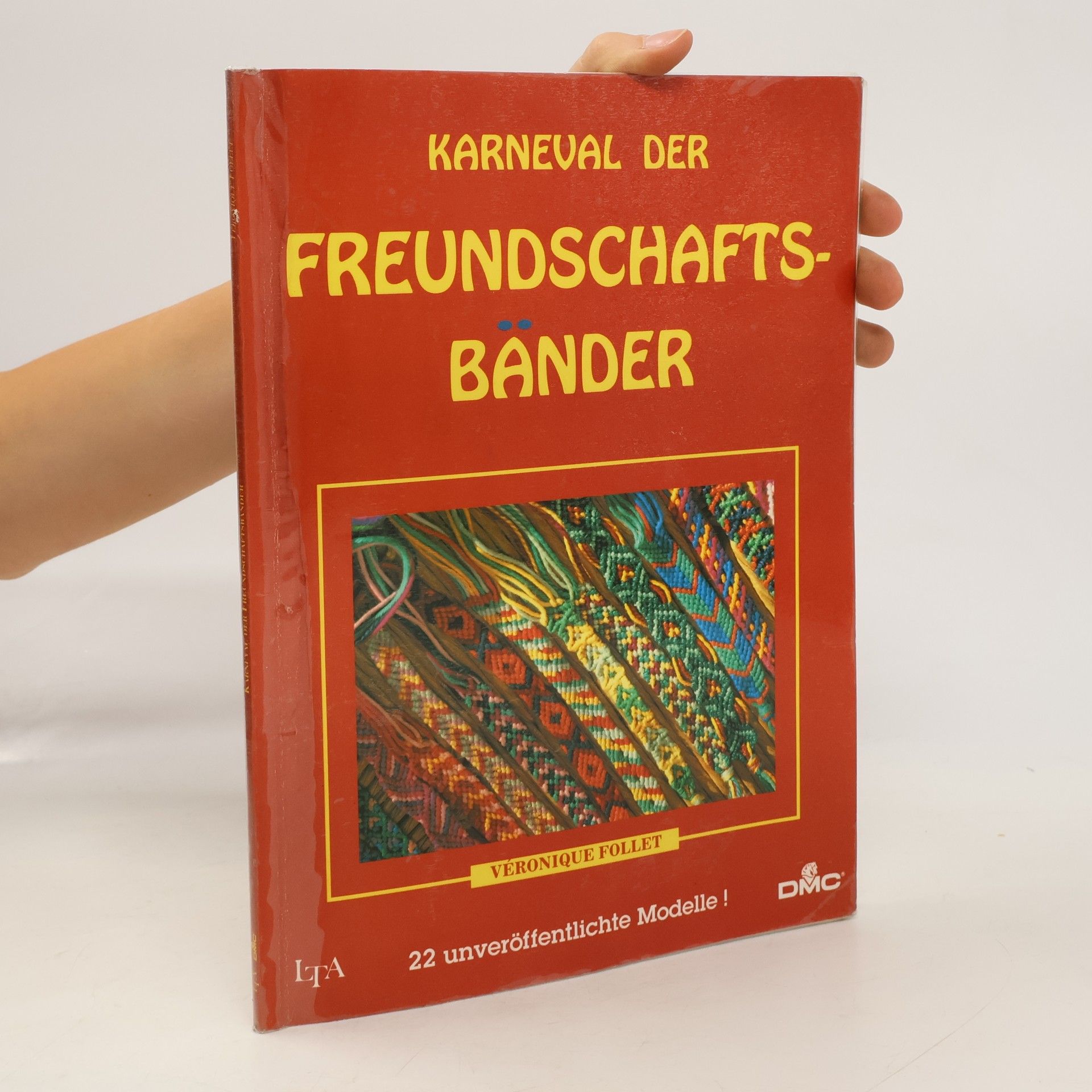 Veronique Follet Karneval der Freundschaftsbänder