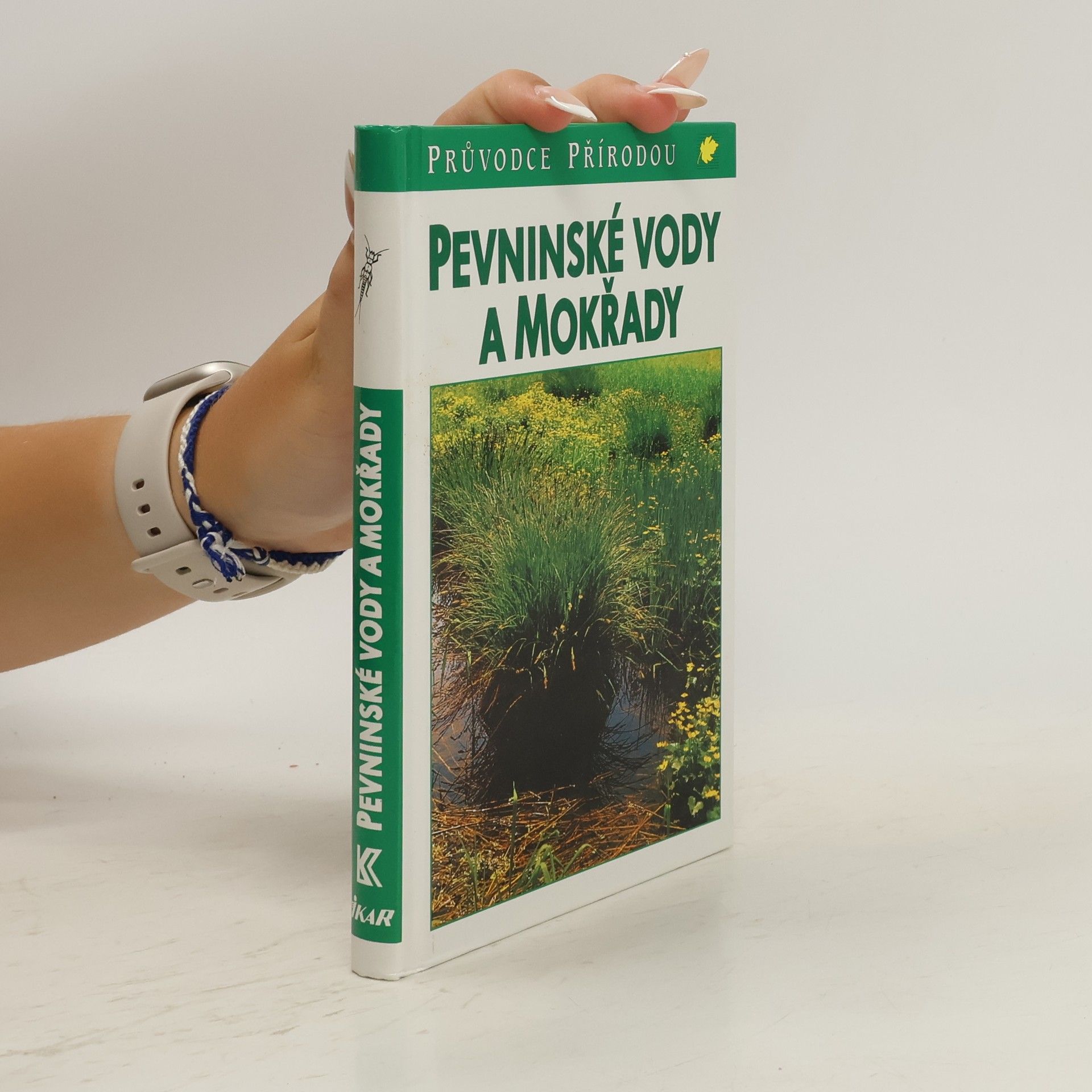 Josef H. Reichholf Pevninské vody a mokřady: Ekologie evropských sladkých vod, luhů a bažin