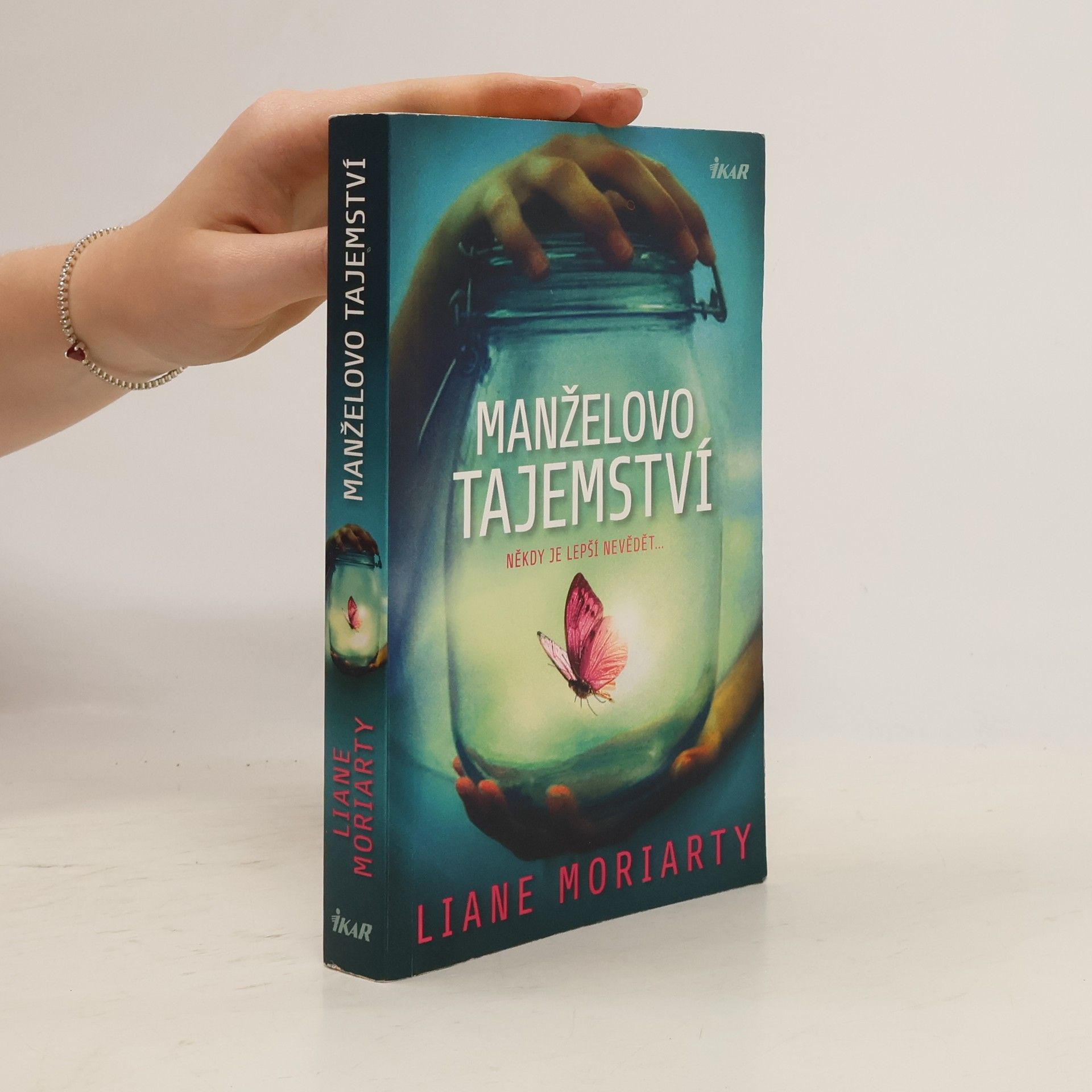Liane Moriarty Manželovo tajemství