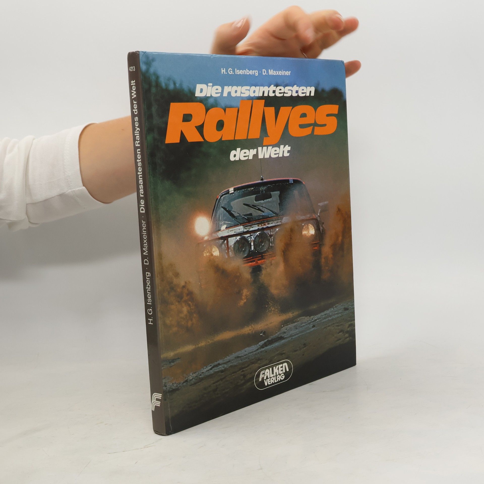 Hans-Georg Isenberg Die rasantesten Rallyes der Welt