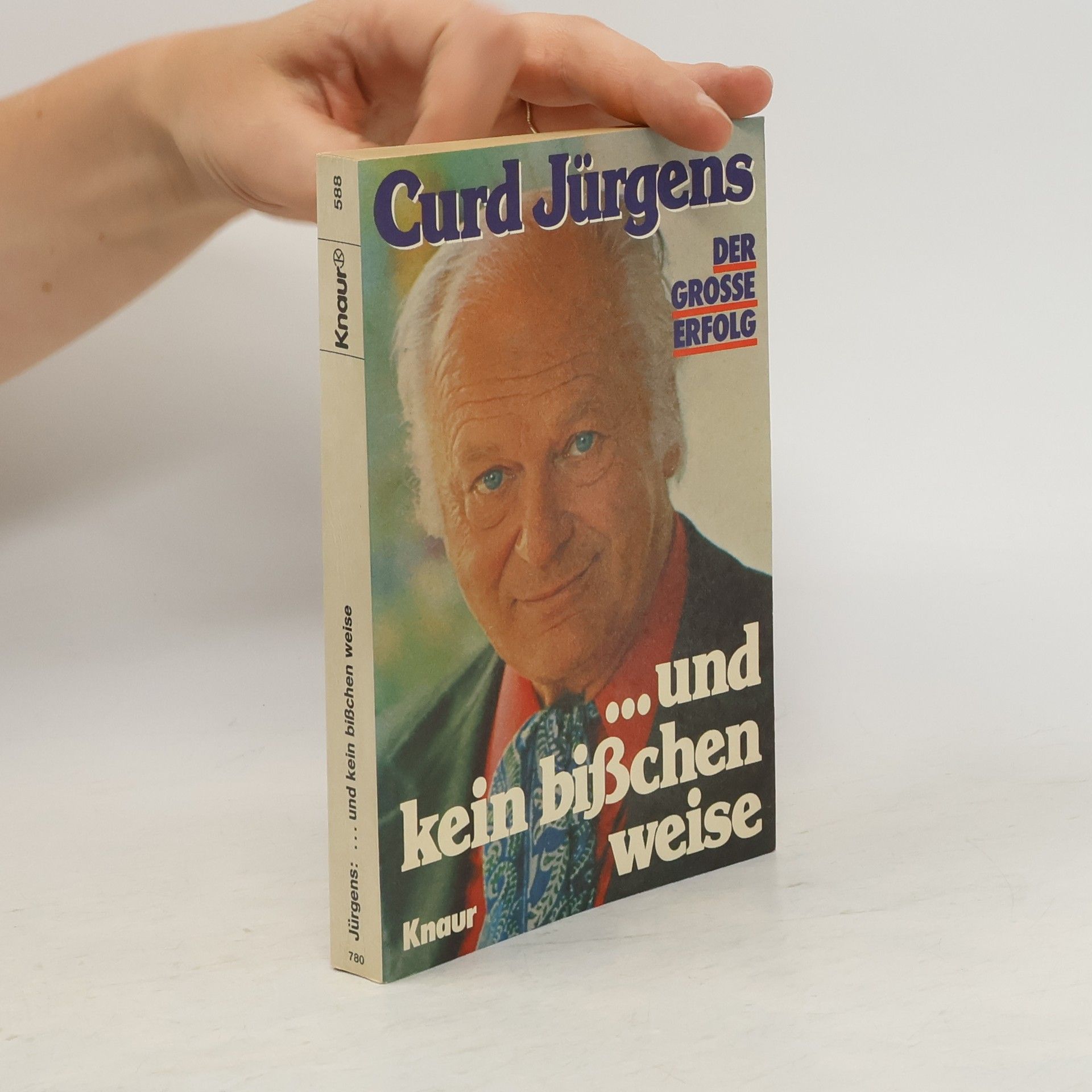Curd Jürgens Und kein bisschen weise
