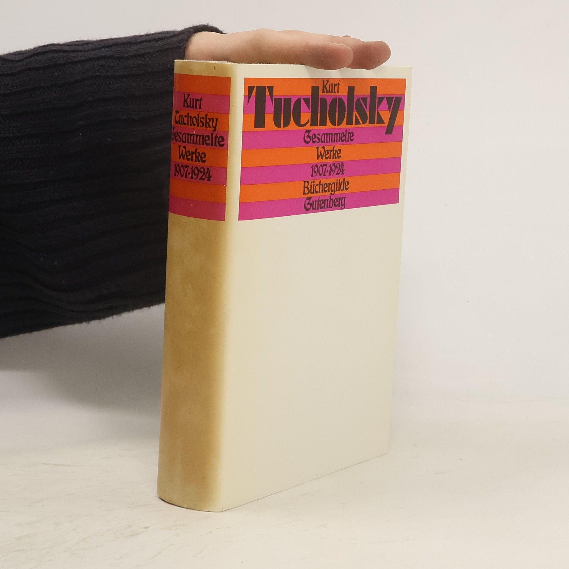 Kurt Tucholsky Gesammelte Werke 1907-1924