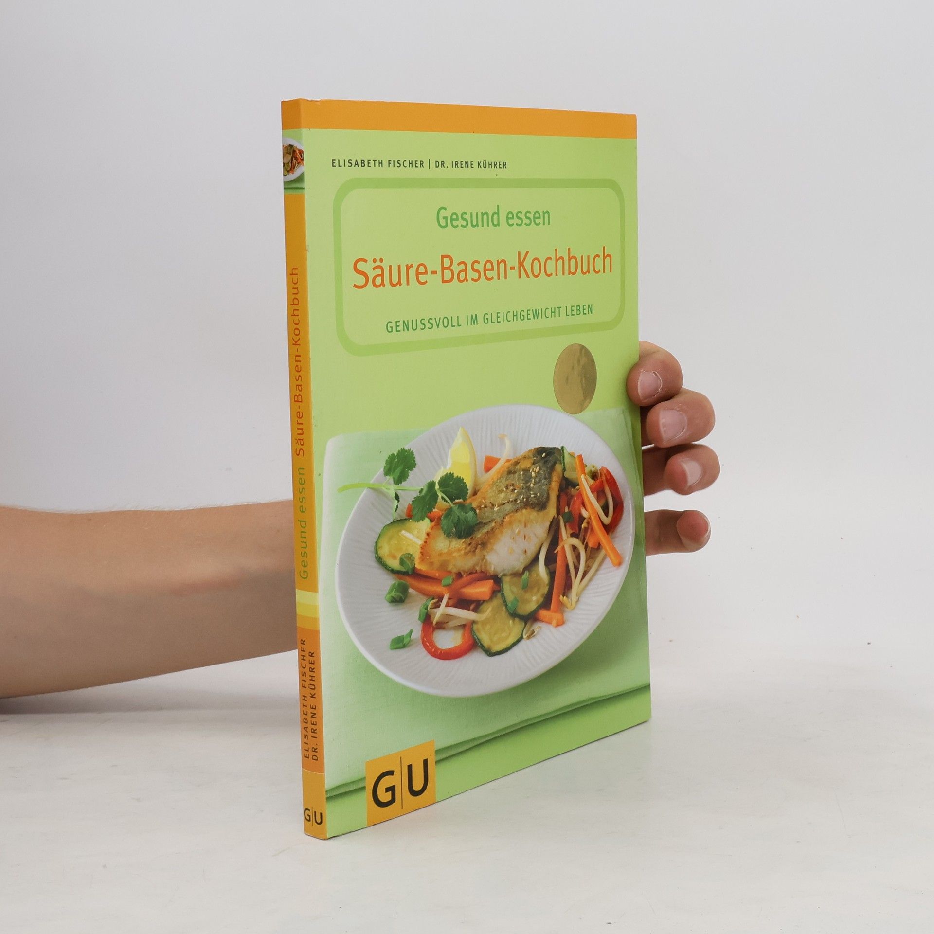 Gesund essen - Säure-Basen-Kochbuch