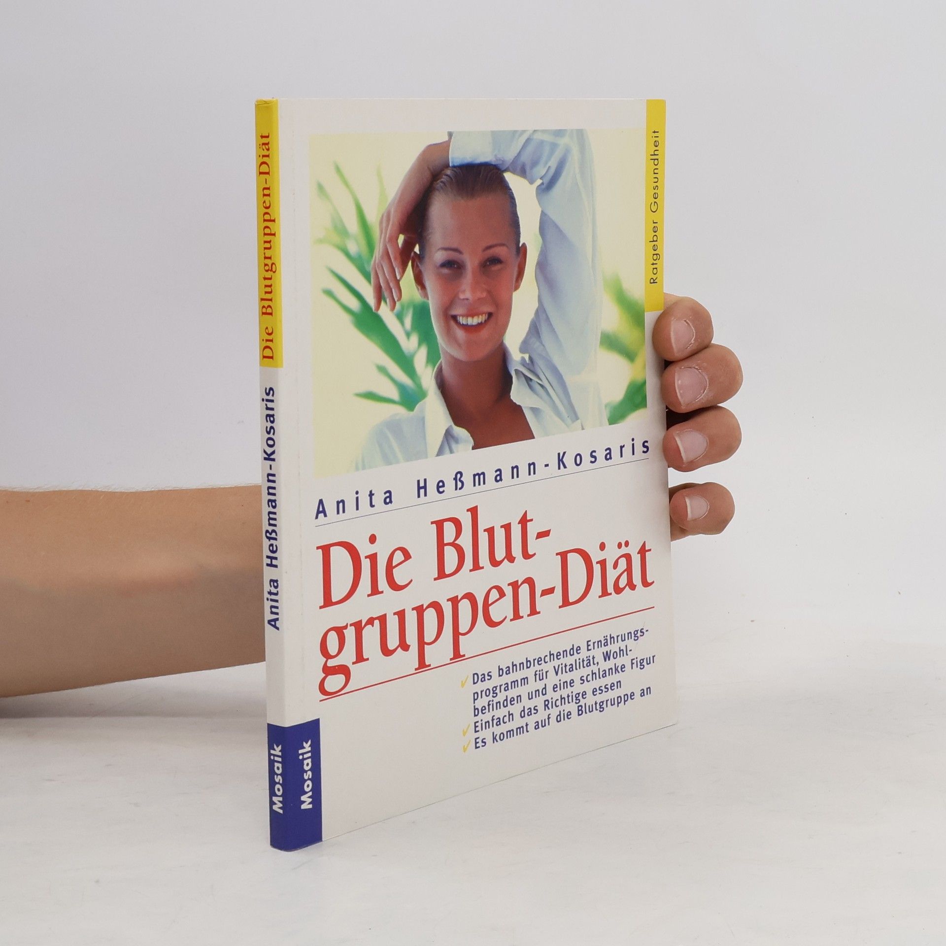 Anita HeßmannKosaris Die Blutgruppen-Diät