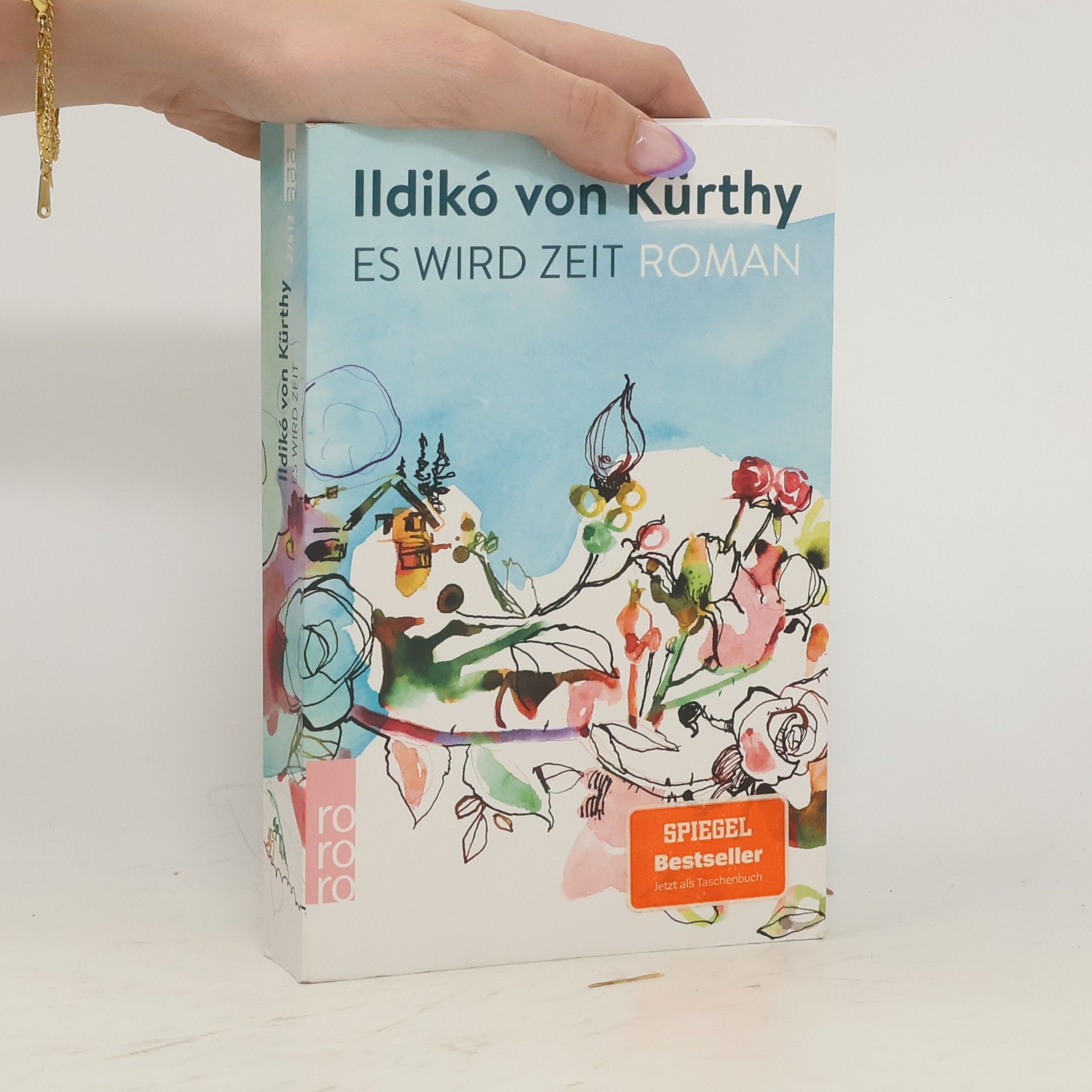 Ildikó von Kürthy Es wird Zeit