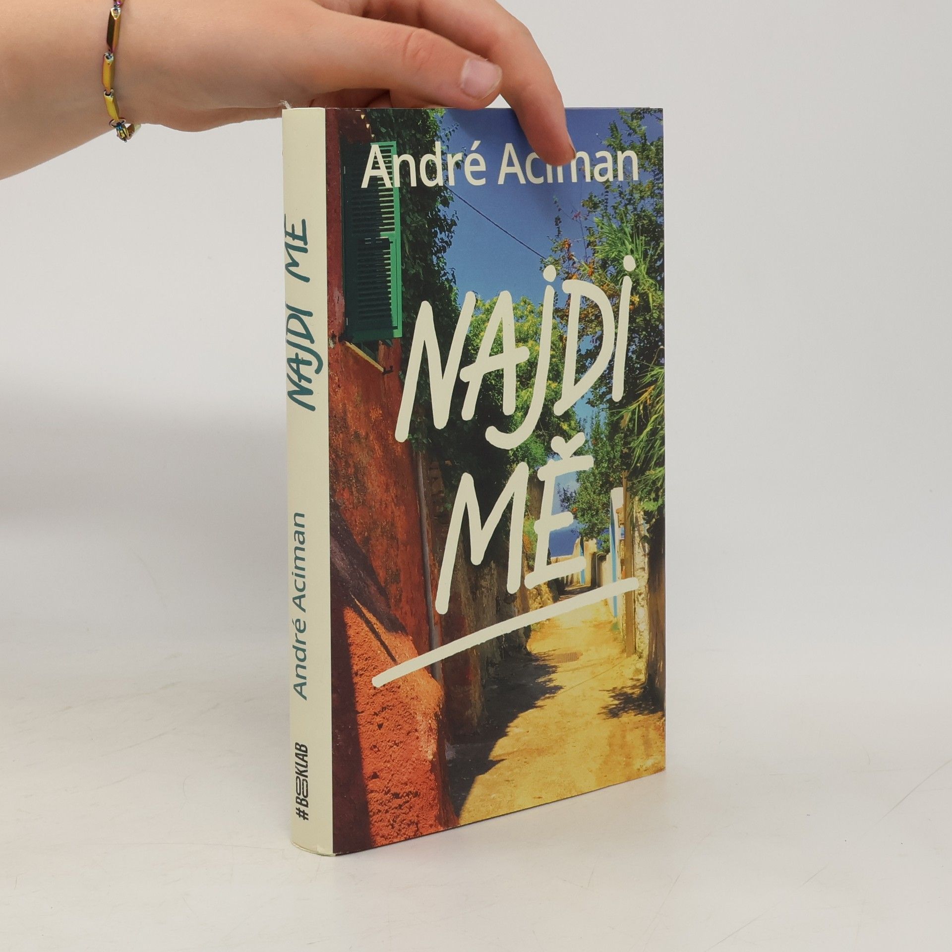André Aciman Najdi mě