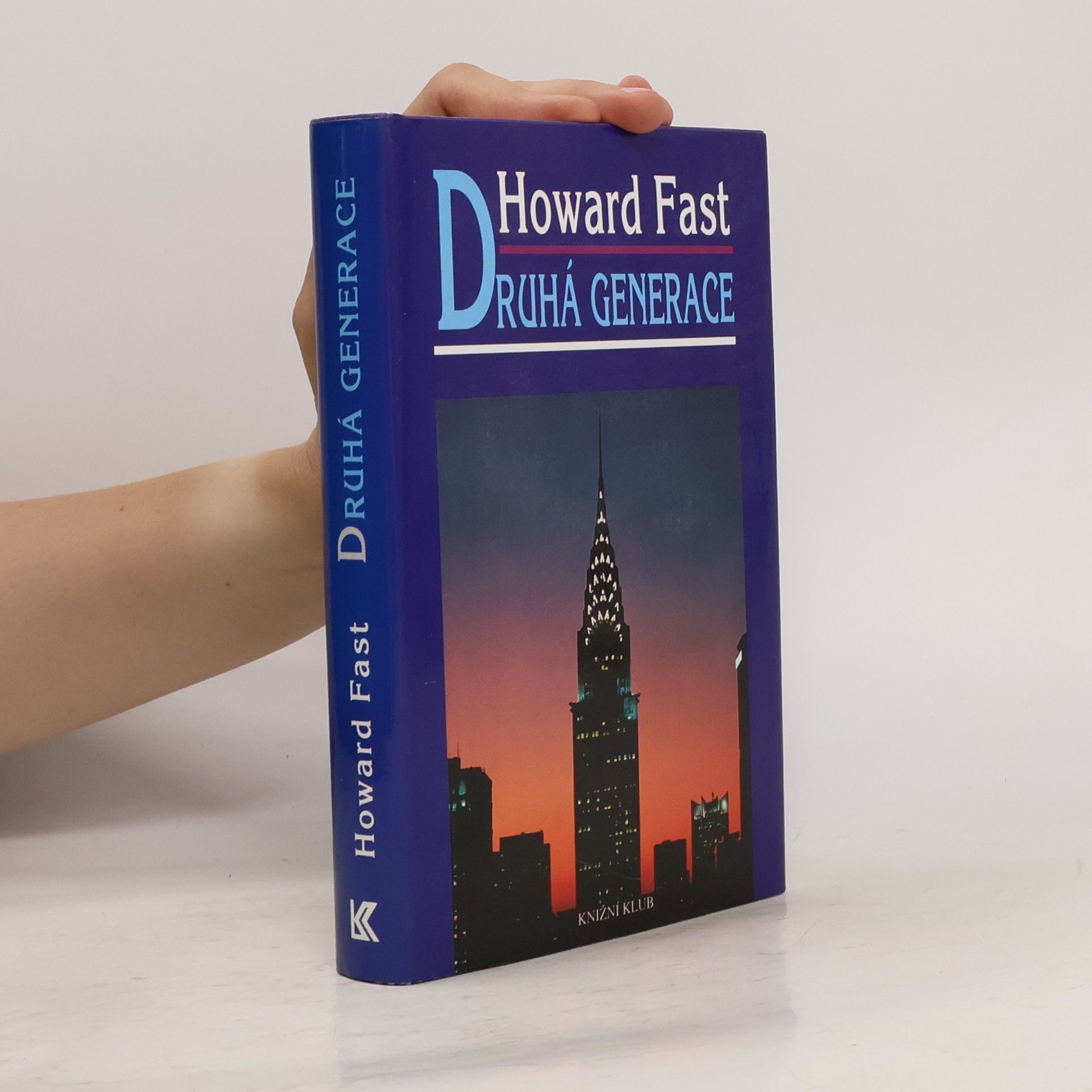 Howard Fast Druhá generace