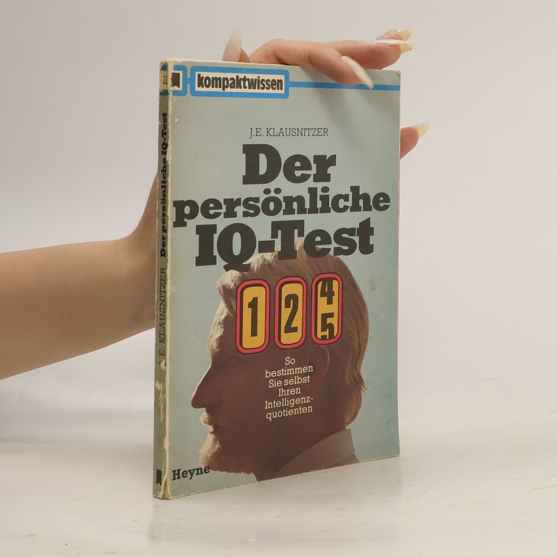Josef E. Klausnitzer Der persönliche IQ-Test
