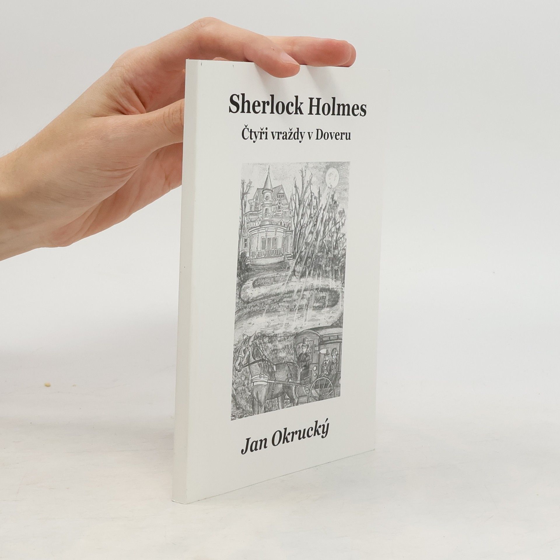 Ján Okrucký Sherlock Holmes: Čtyři vraždy v Doveru