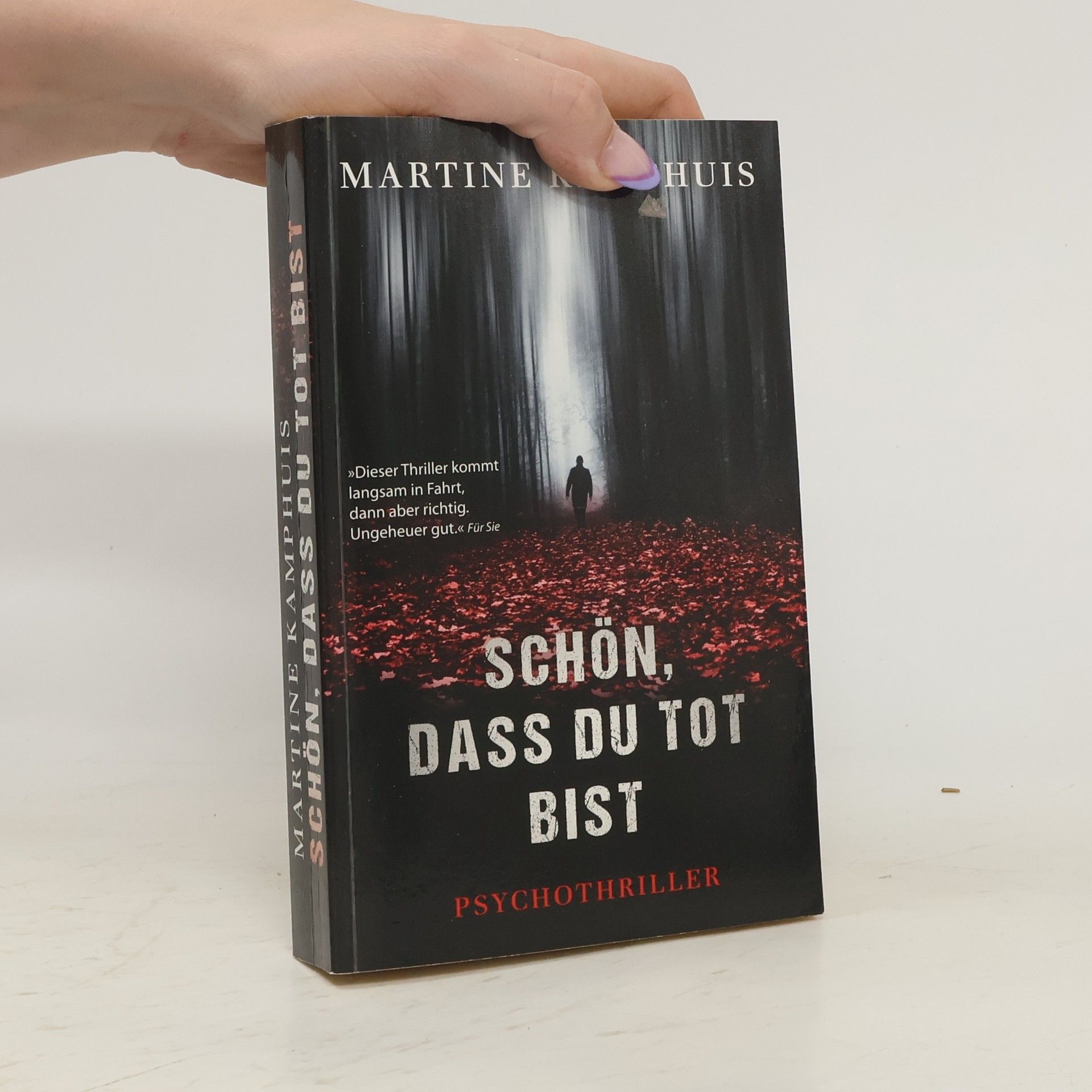 Martine Kamphuis Schön, dass du tot Bist