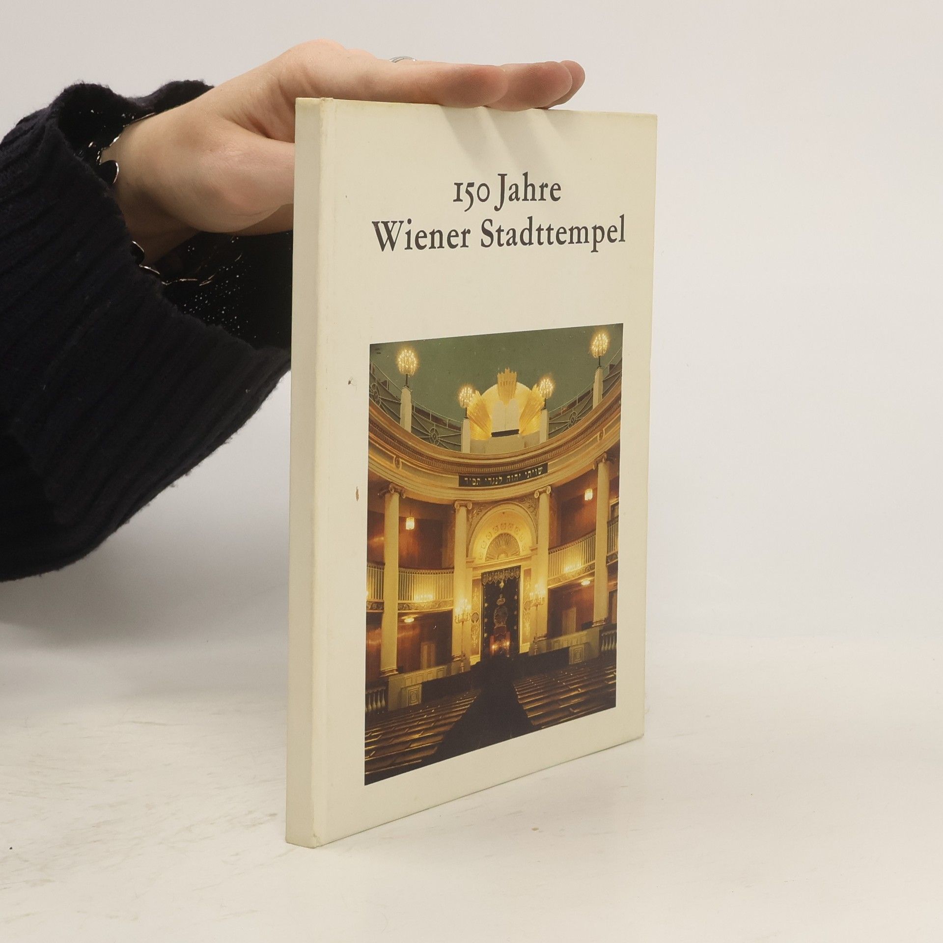 Collectif d'auteurs 150 Jahre Wiener Stadttempel