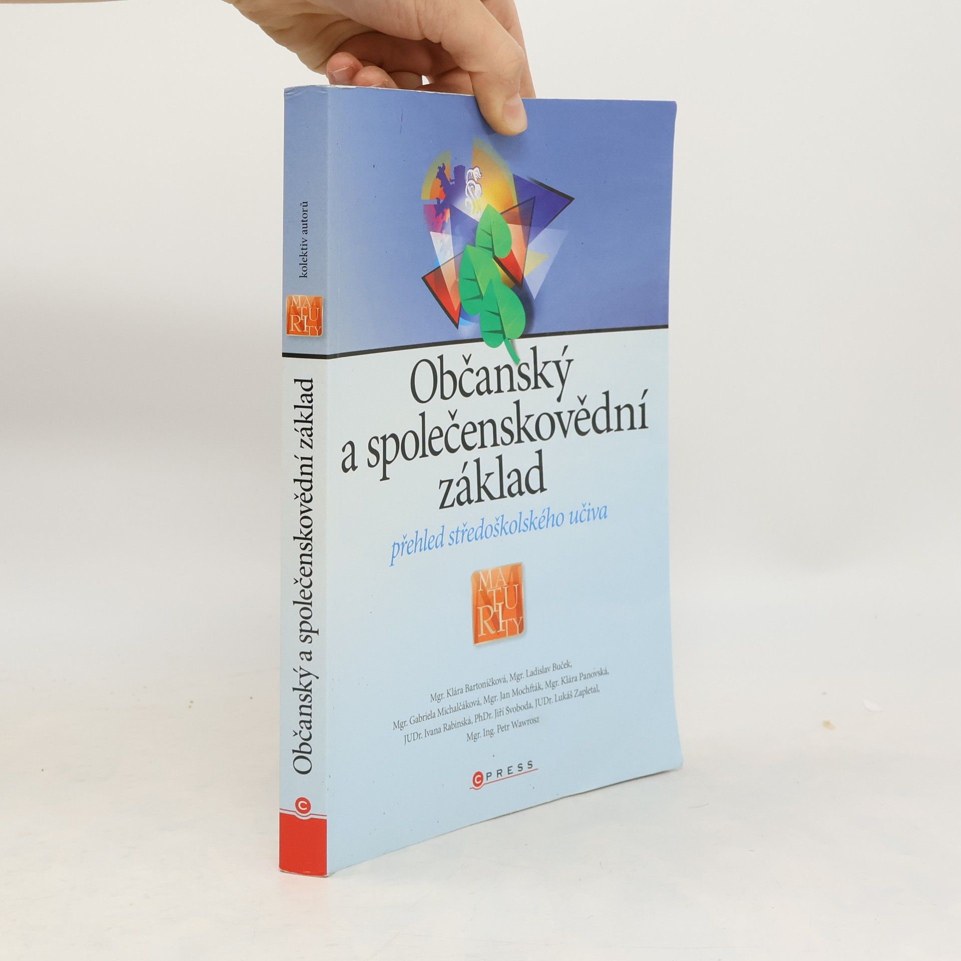 Klára Bartoníčková Občanský a společenskovědní základ. Přehled středoškolského učiva