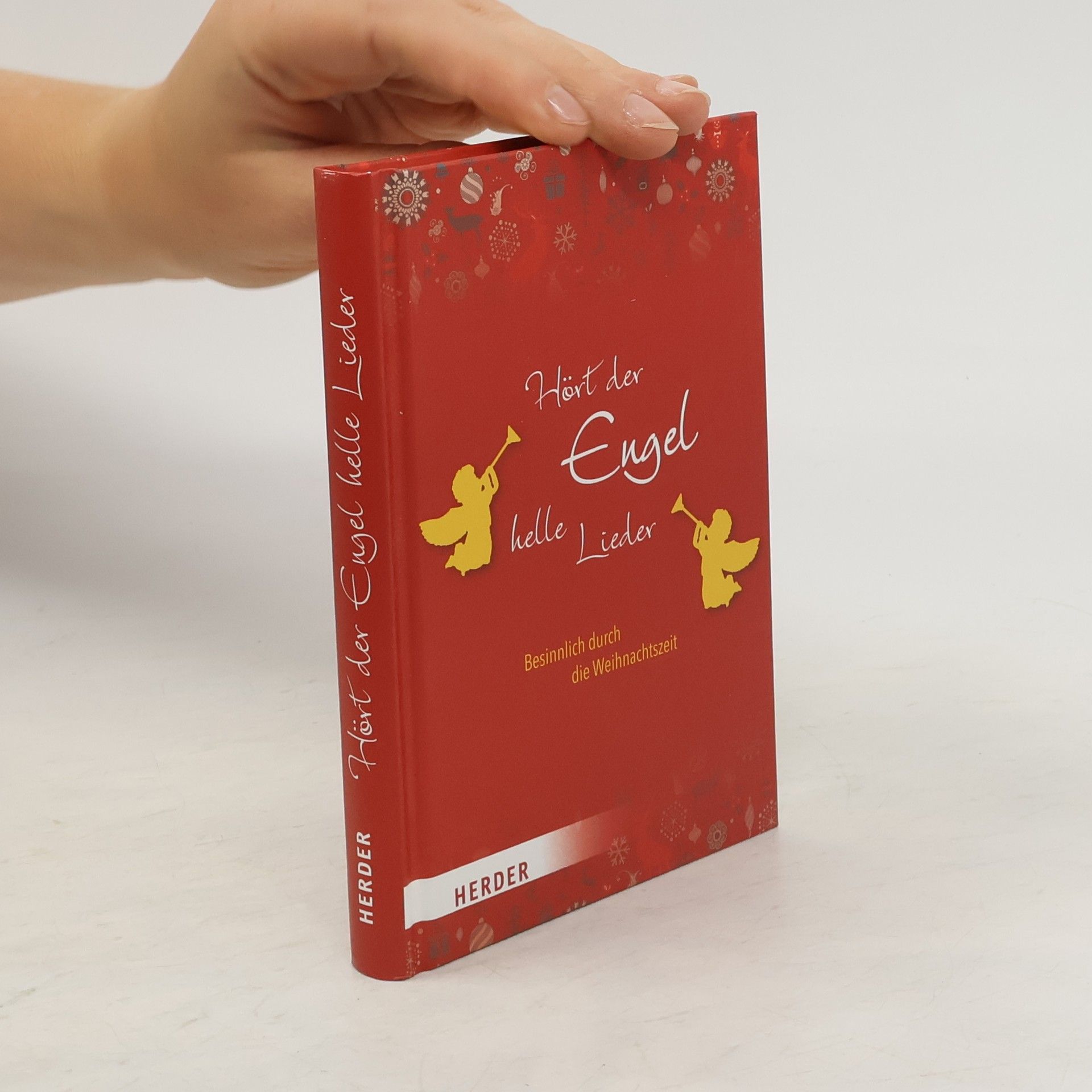 German Neundorfer Hört der Engel helle Lieder. Besinnlich durch die Weihnachtszeit