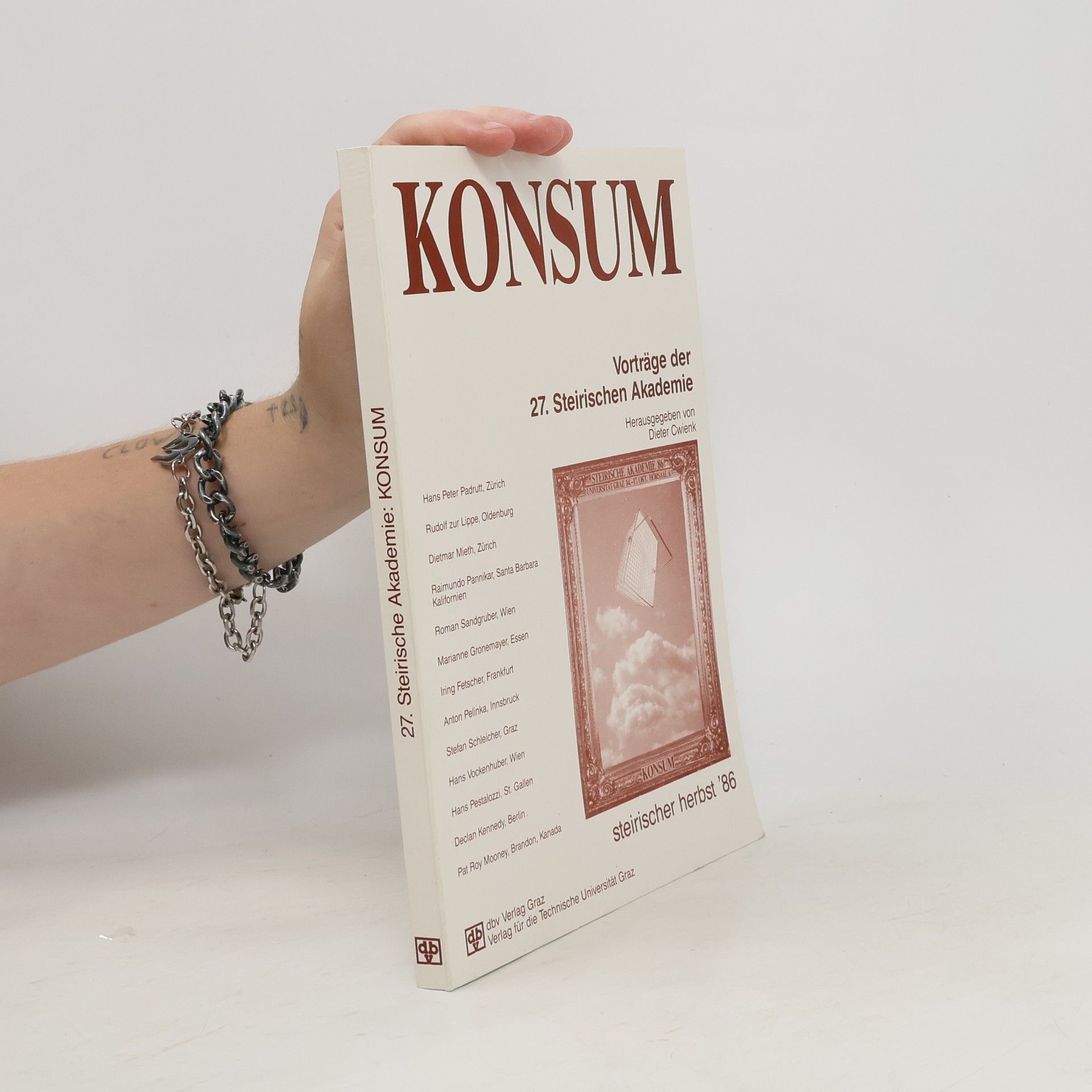 kolektiv 27. Steirische Akademie. Konsum