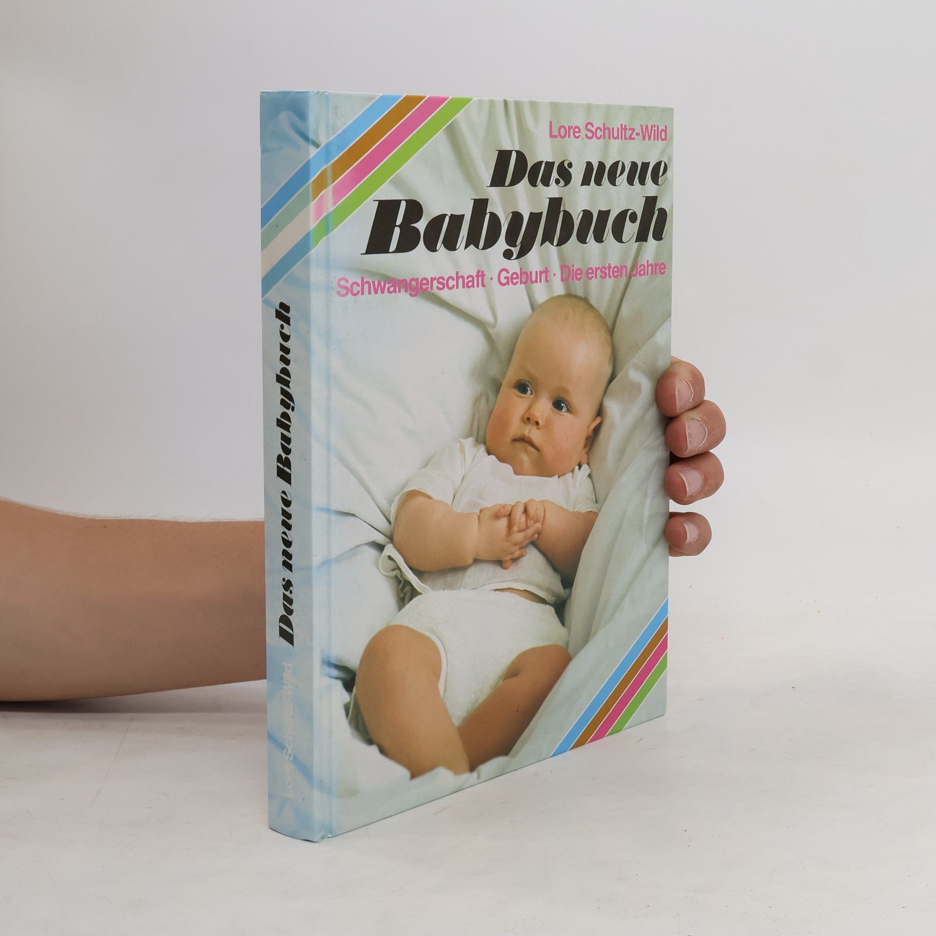 Lore Schultz Wild Das neue Babybuch