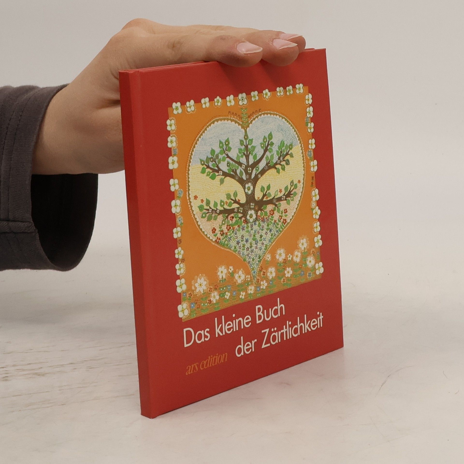 Anton Haller Das kleine Buch der Zärtlichkeit
