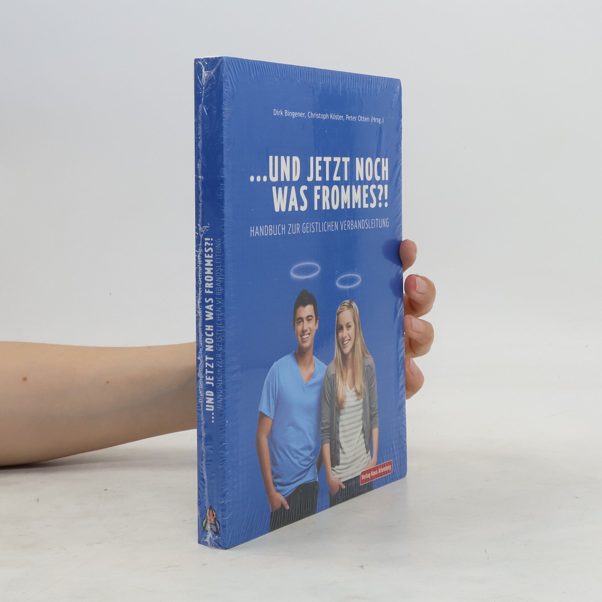 Dirk Bingener … und jetzt noch was Frommes. Handbuch zur geistlichen Verbandsleitung