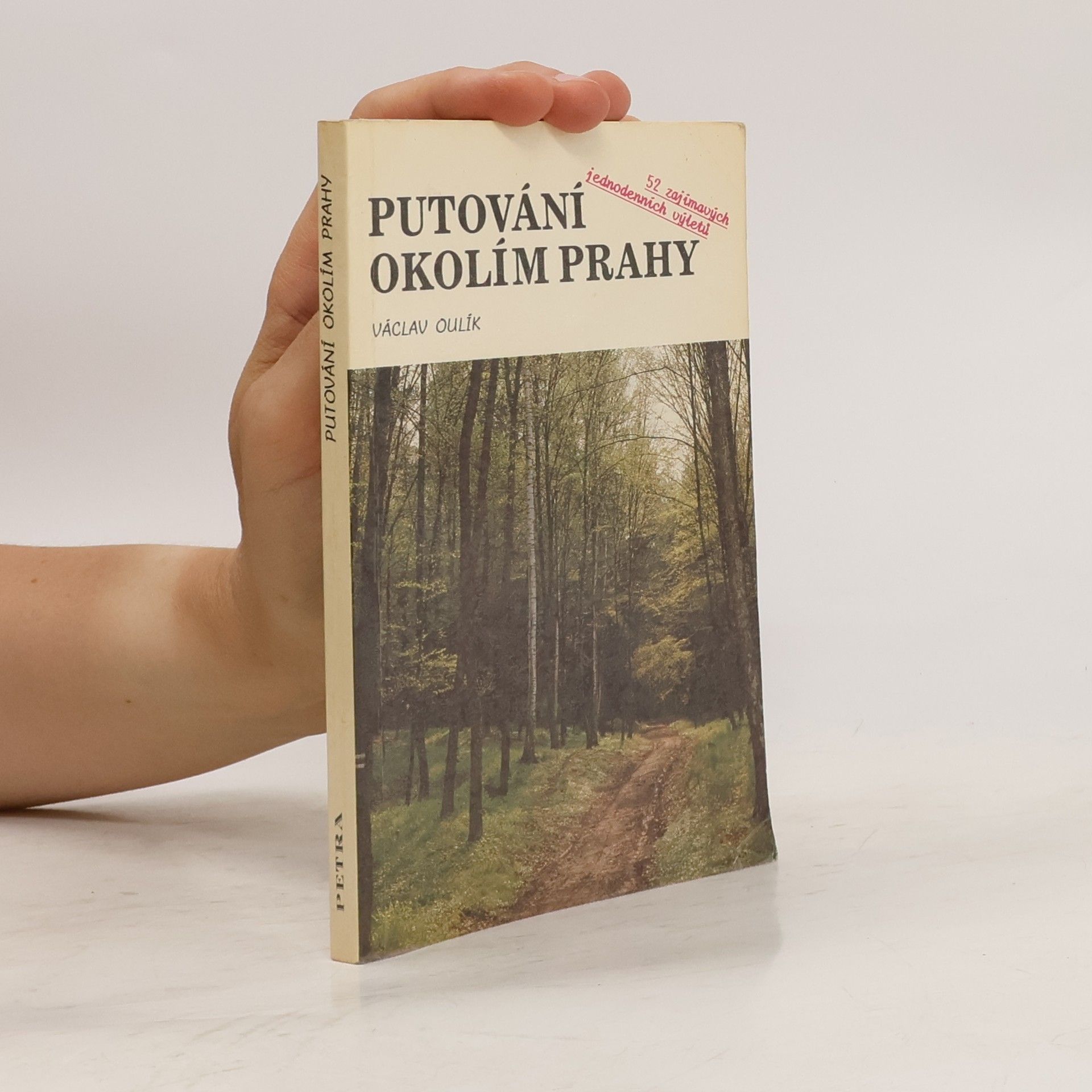 Václav Oulík Putování okolím Prahy