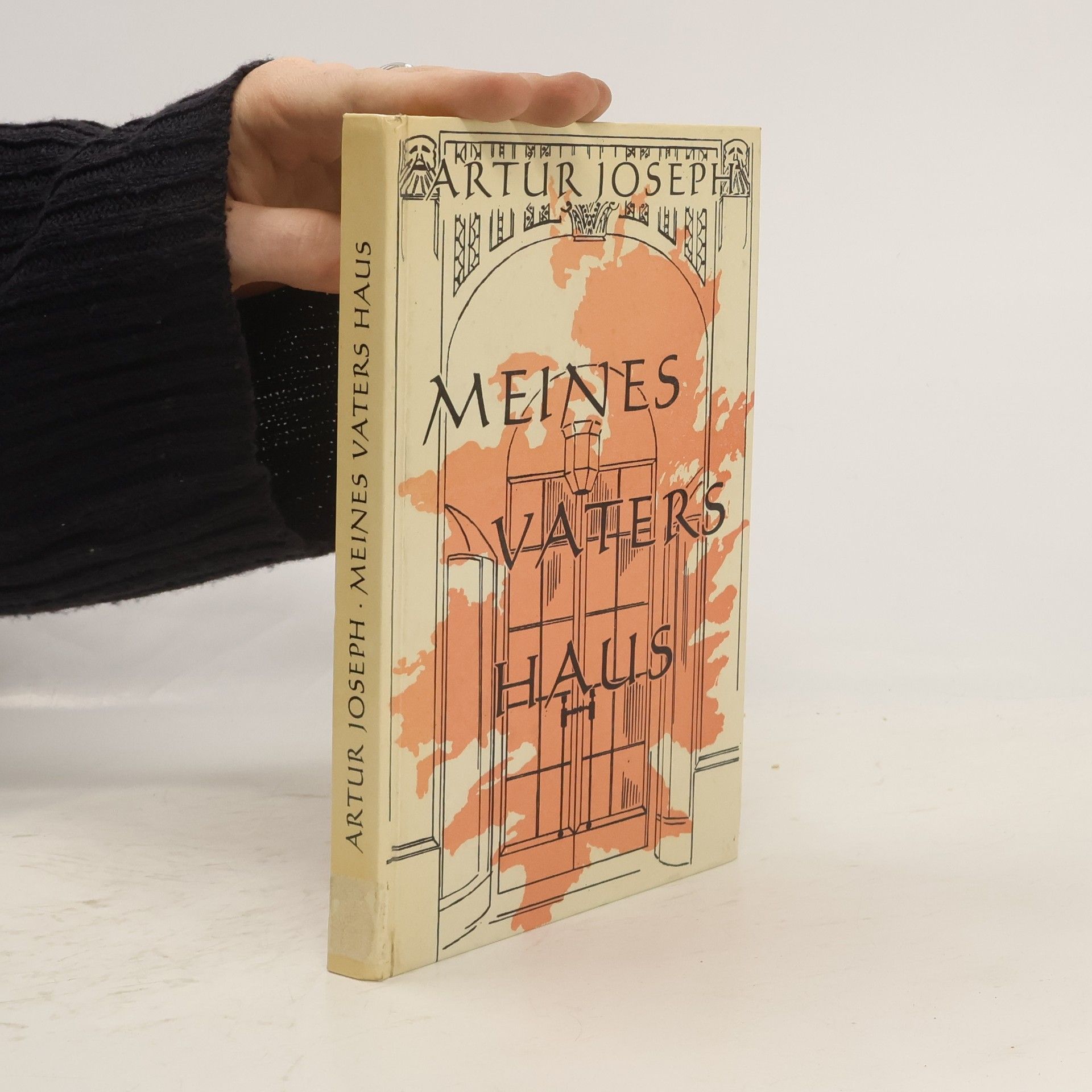 Artur Joseph Meines Vaters Haus