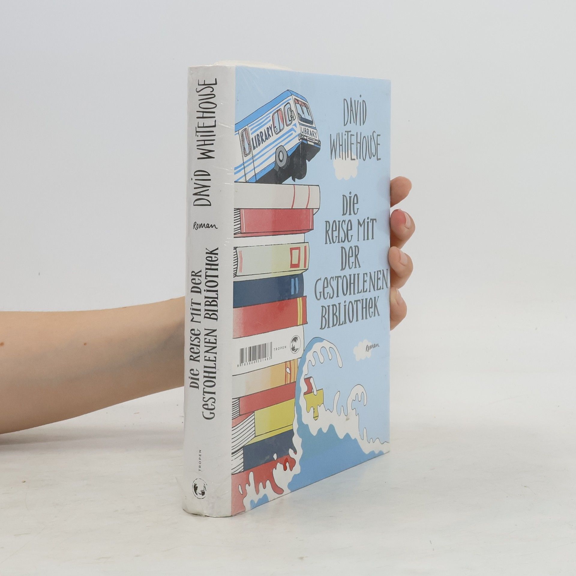 David Whitehouse Die Reise mit der gestohlenen Bibliothek