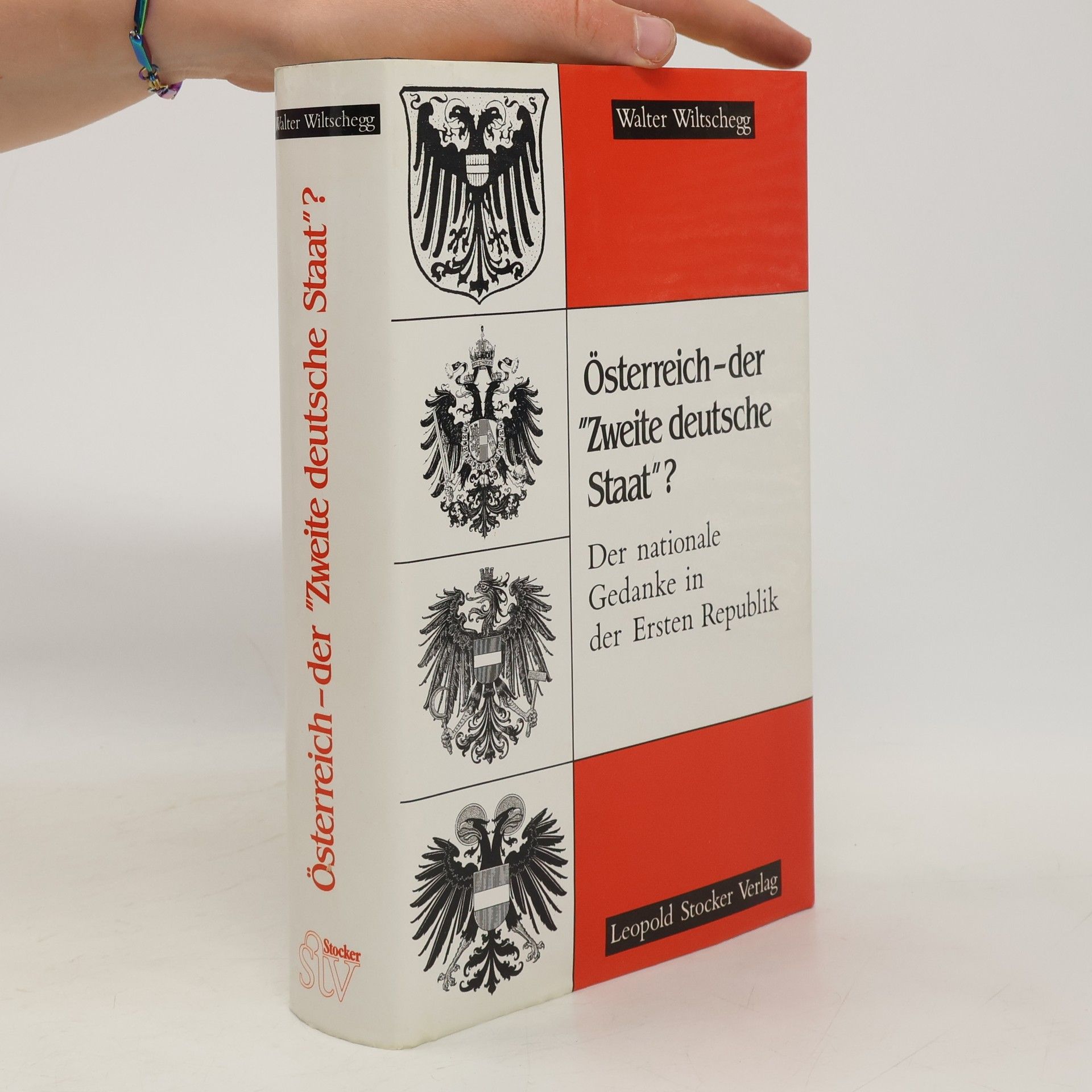 Walter Wiltschegg Österreich - der "Zweite deutsche Staat"?