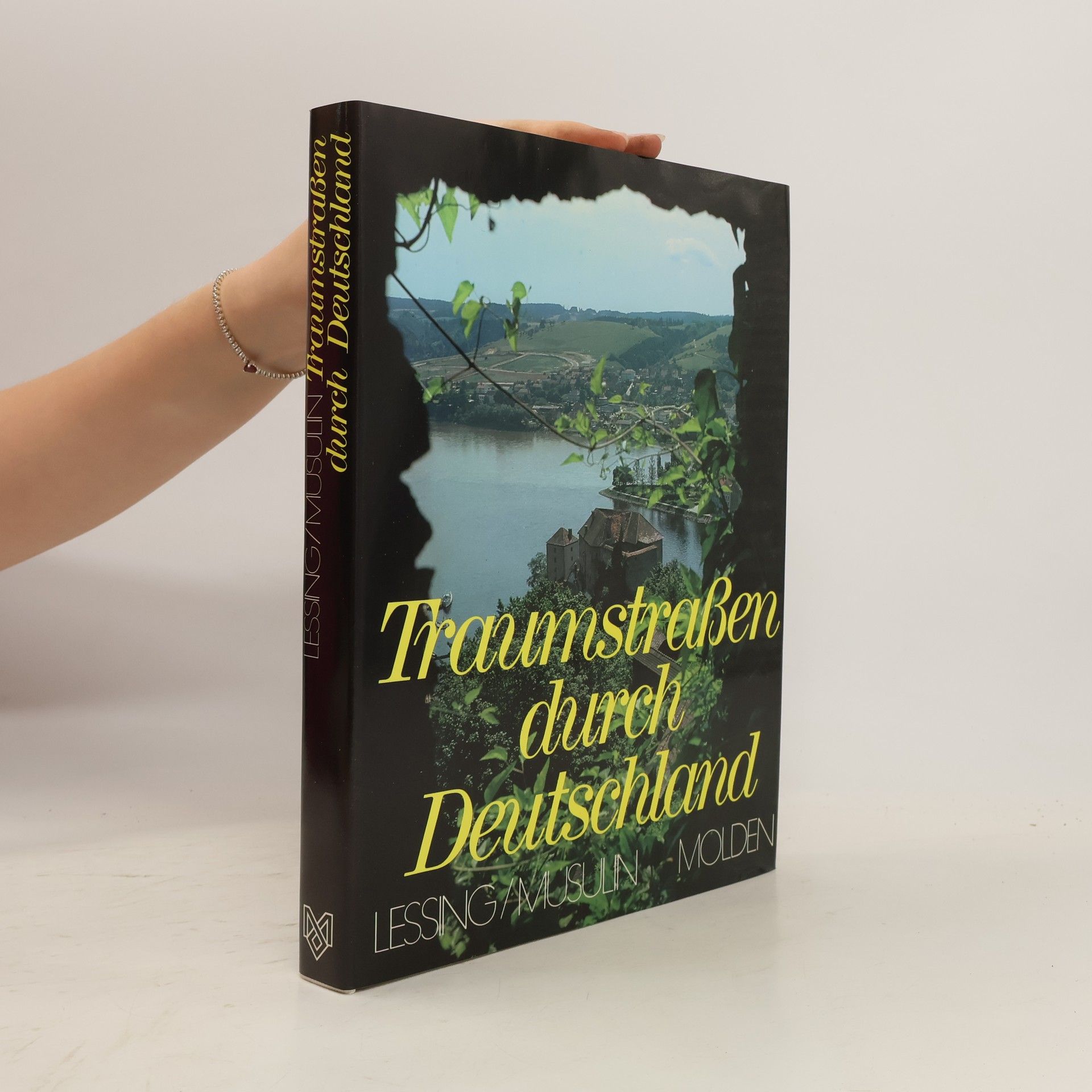 Erich Und Janko Musulin. Lessing Traumstrassen durch Deutschland.