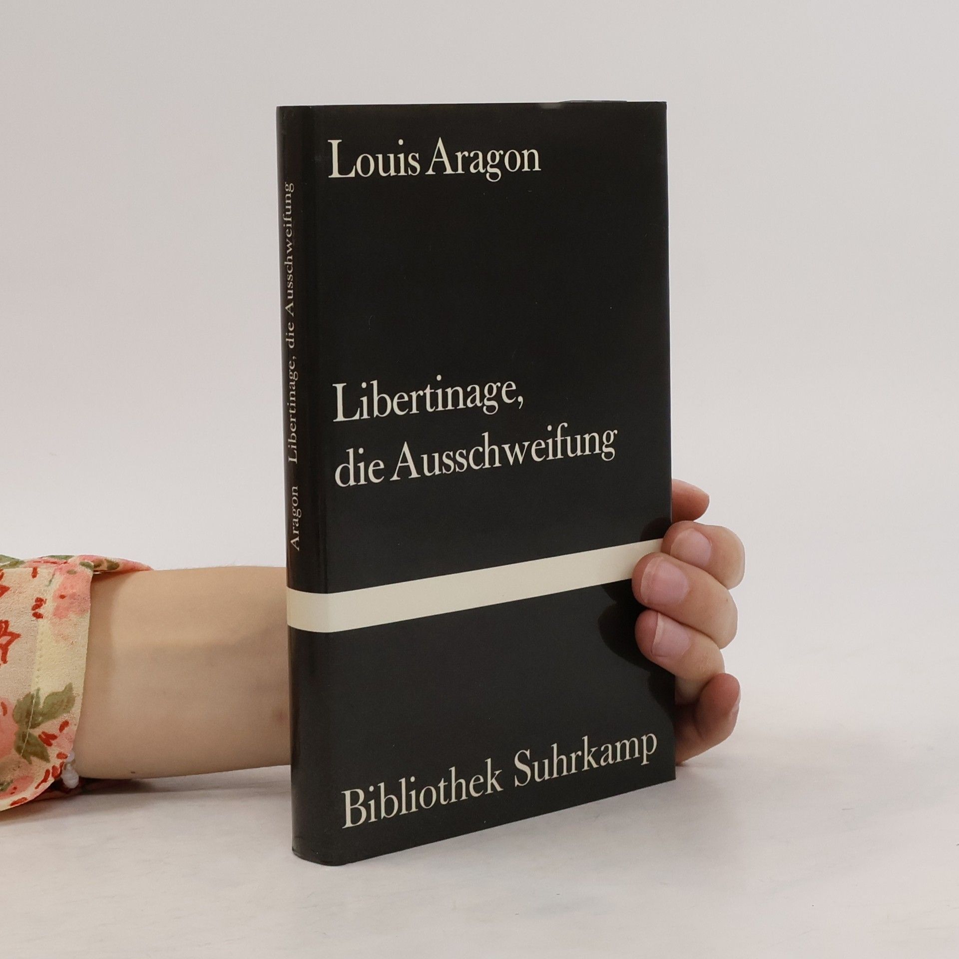 Louis Aragon Libertinage, die Ausschweifung