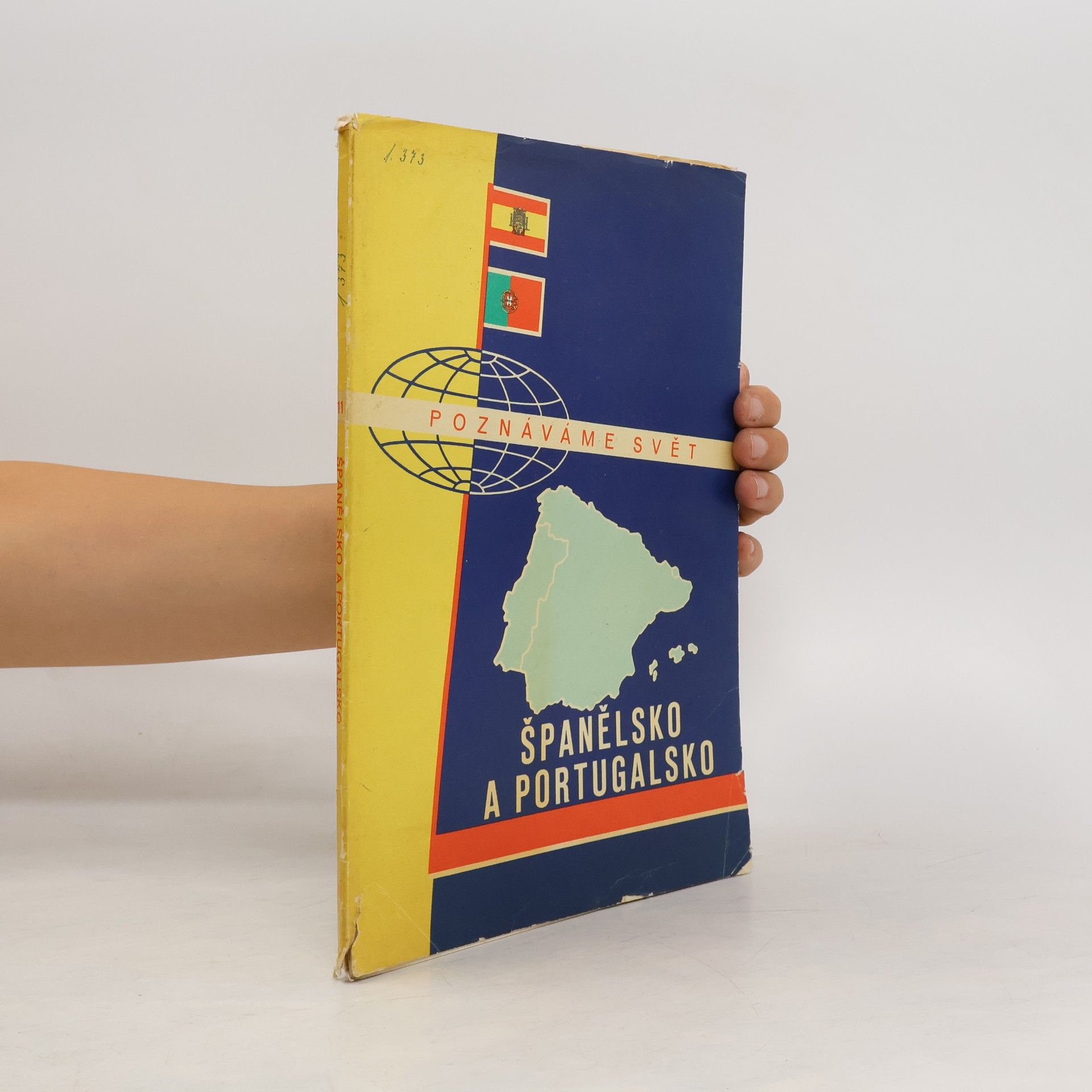 Autorenkollektiv Poznáváme svět. Portugalsko a Španělsko. 2. vydání