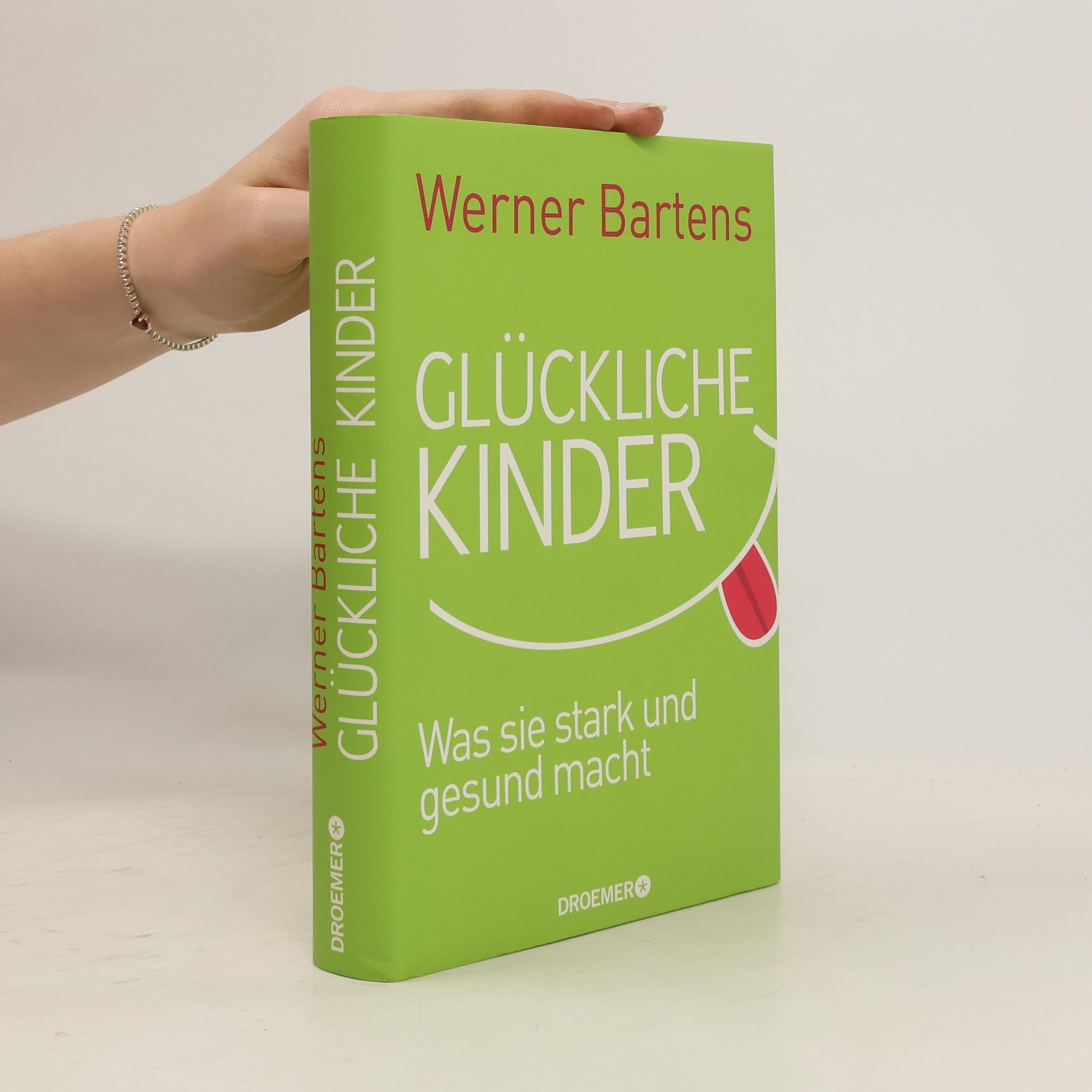 Werner Bartens Glückliche Kinder