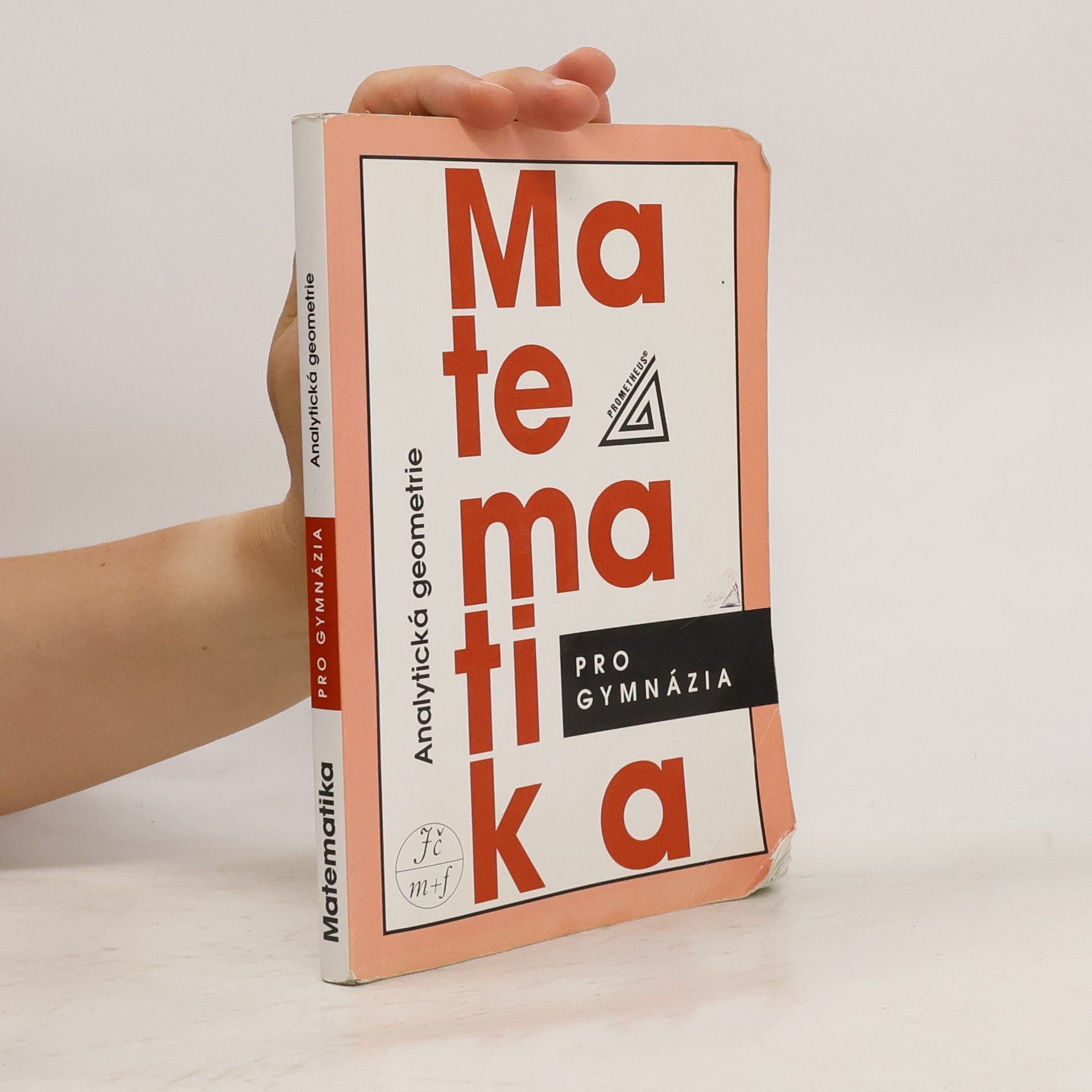 Leo Boček Matematika pro gymnázia. Analytická geometrie