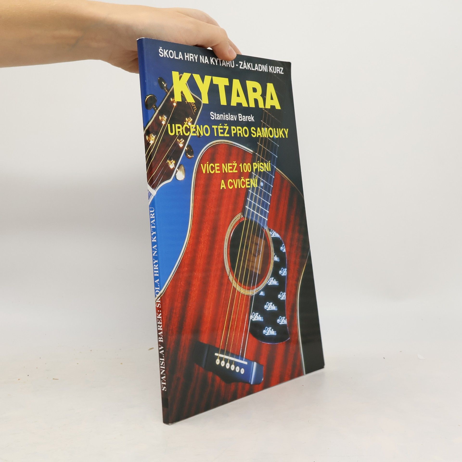 Stanislav Barek Kytara. Škola hry na kytaru - základní kurz