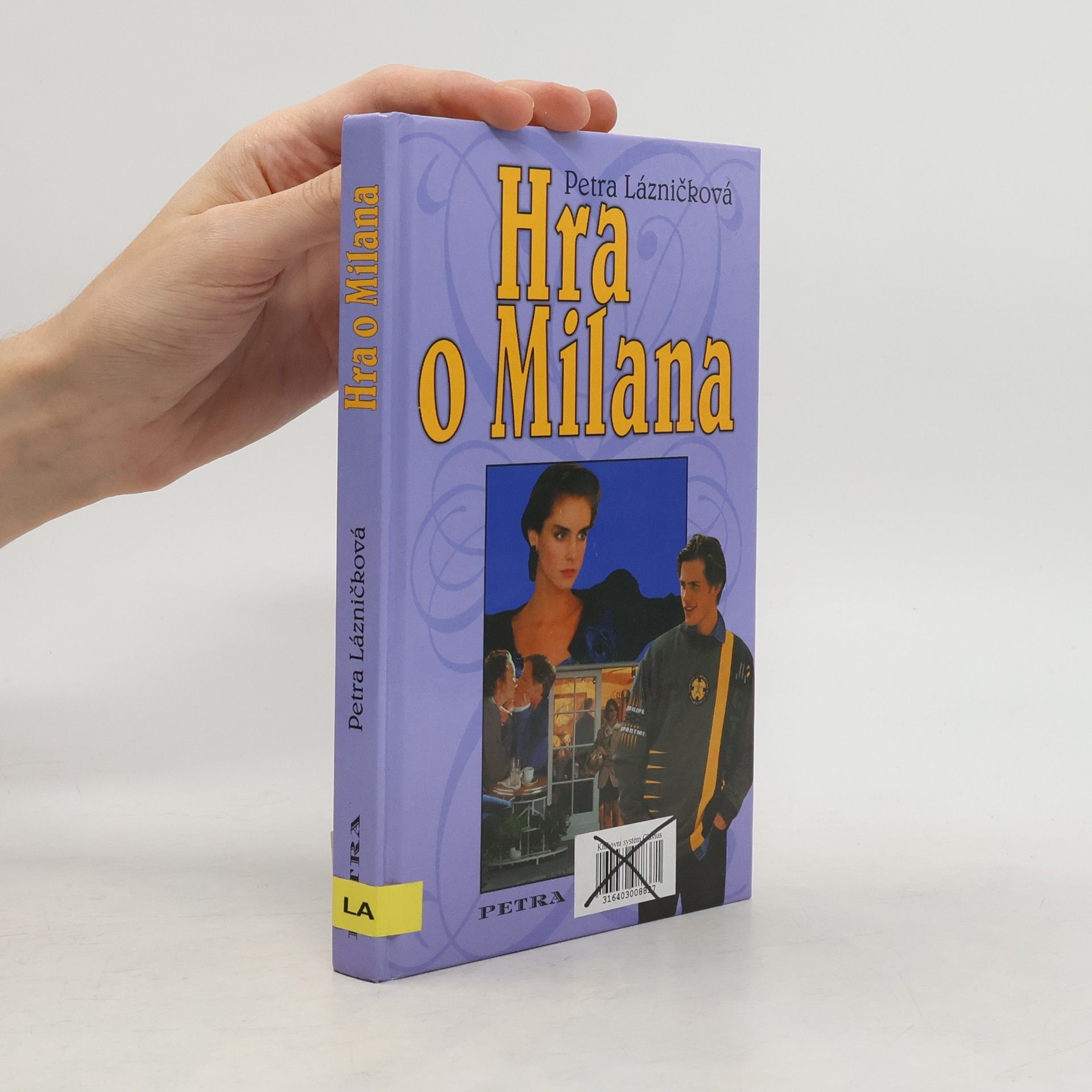 Lázničková Petra Hra o Milana