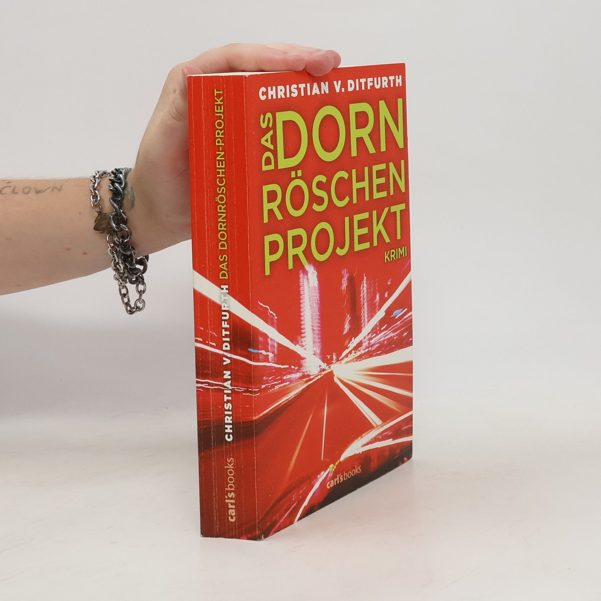 Christian v. Ditfurth Das Dornröschen-Projekt