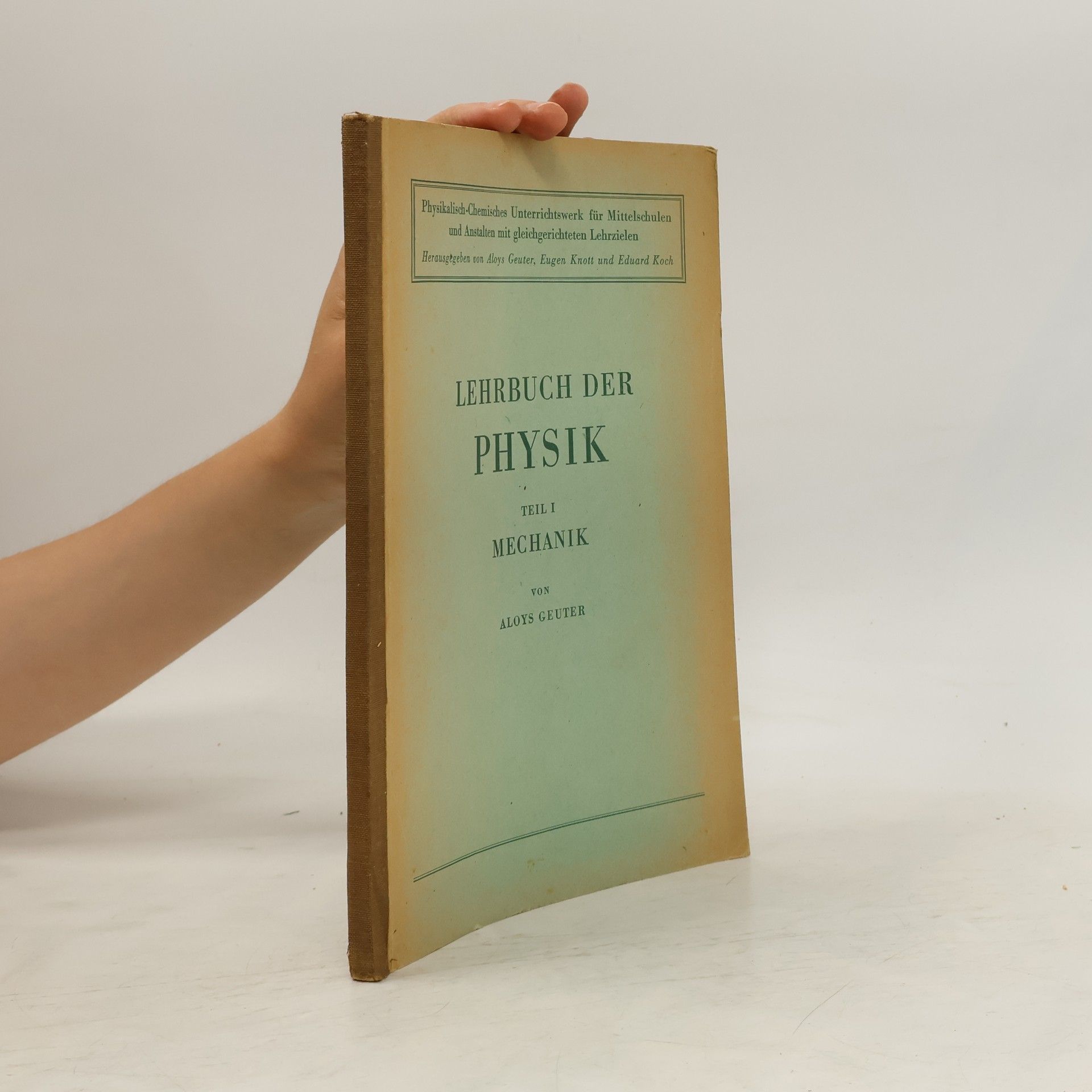 Aloys Geuter Lehrbuch der Physik. Teil 1