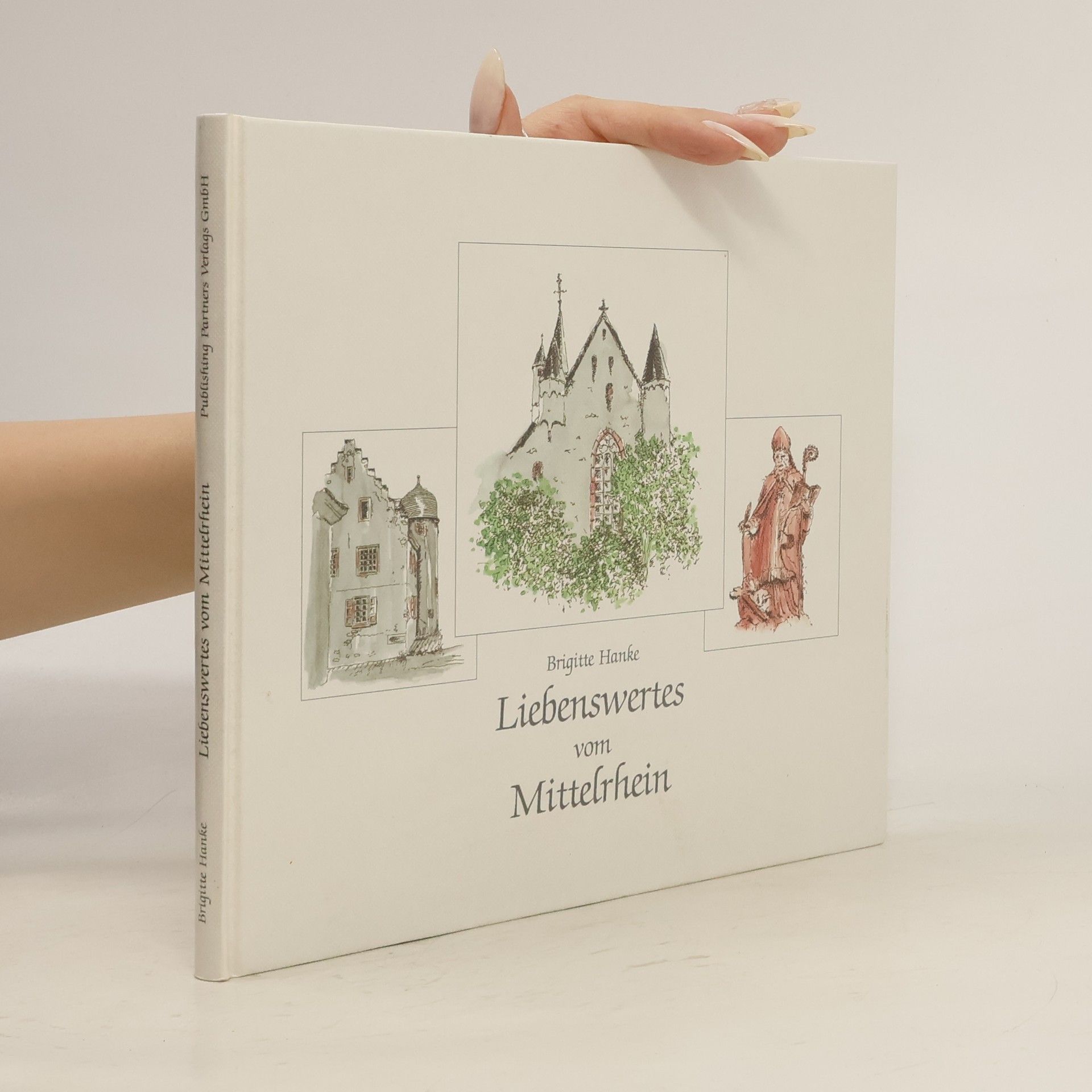 Brigitte Hanke Liebenswertes vom Mittelrhein