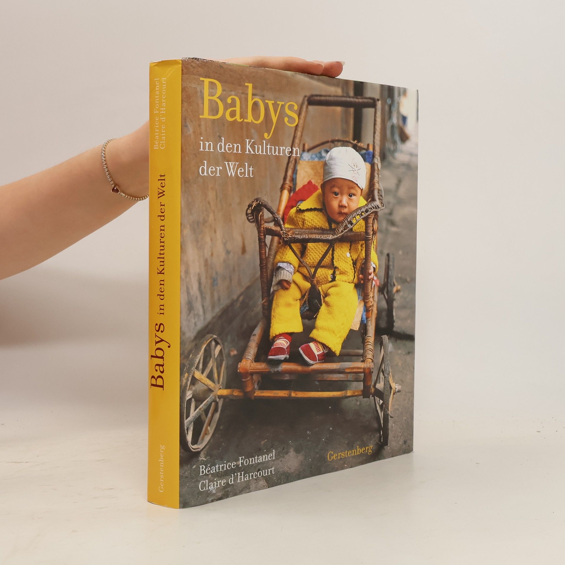 Béatrice Fontanel Babys in den Kulturen der Welt