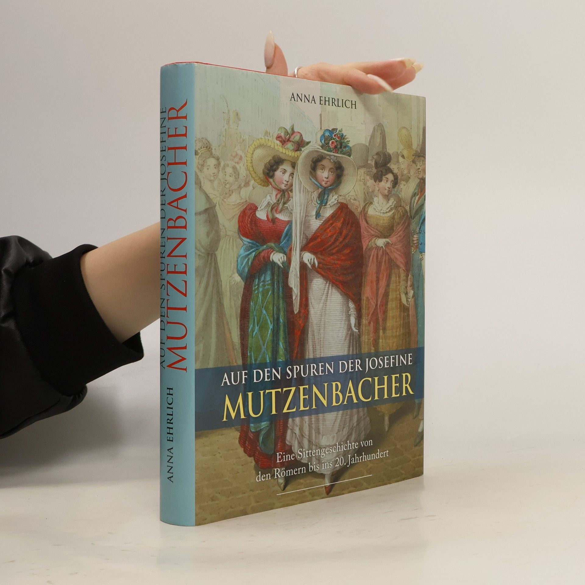 Anna Ehrlich Mutzenbacher. Auf den spuren der Josefine