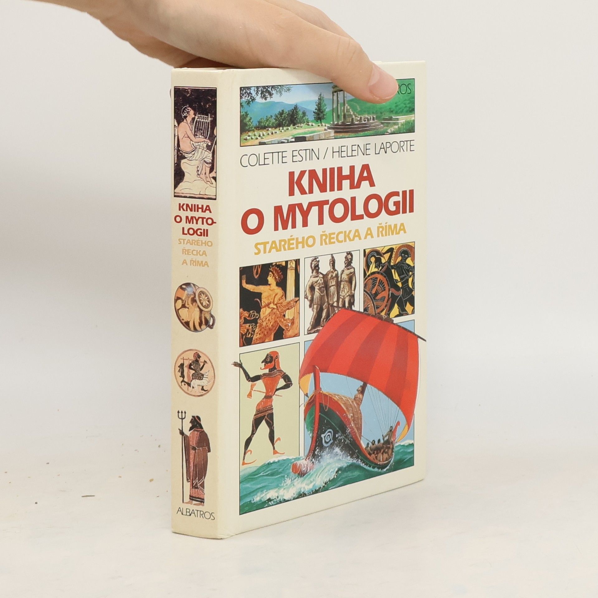 Colette Estin Kniha o mytologii starého Řecka a Říma