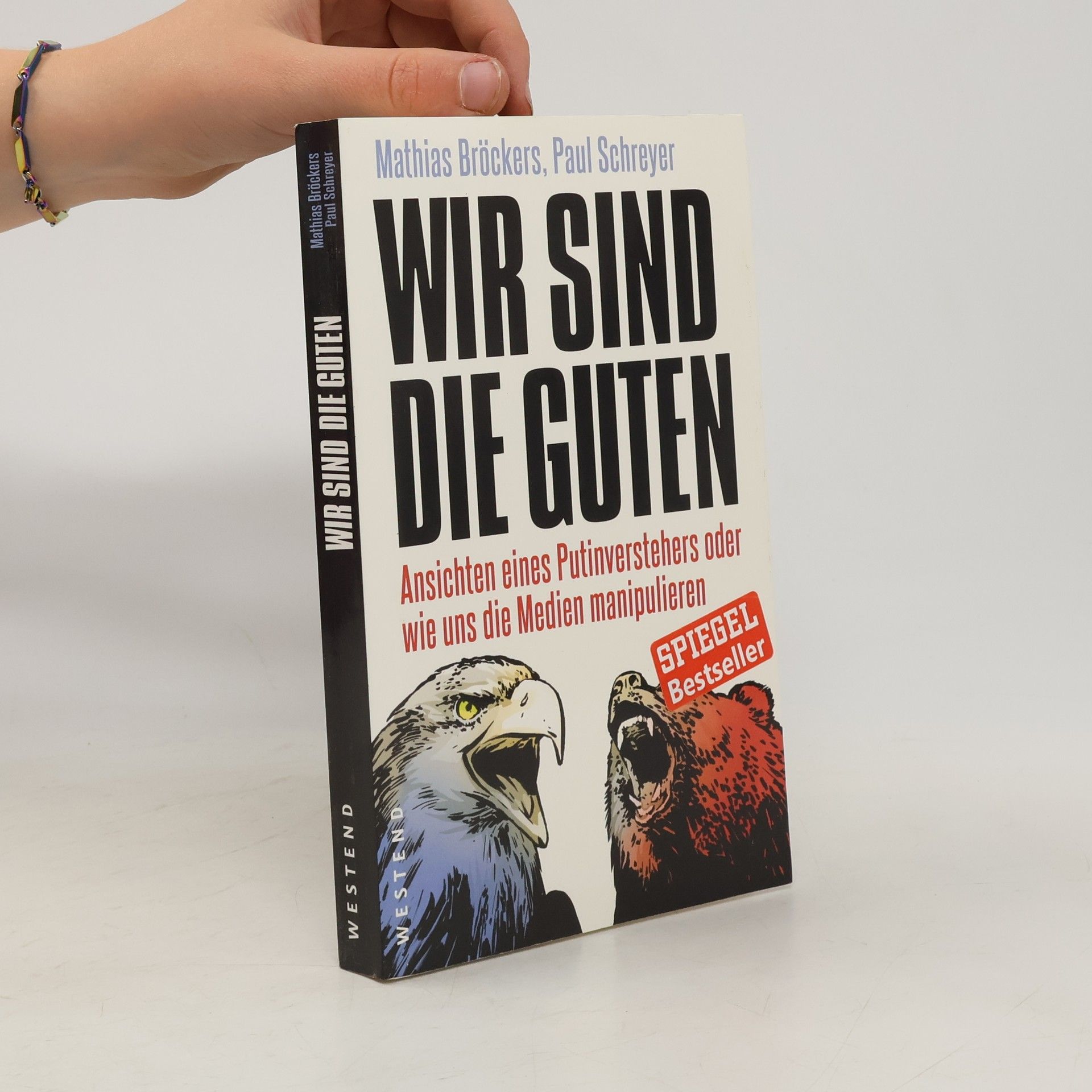 Mathias Bröckers Wir sind die Guten