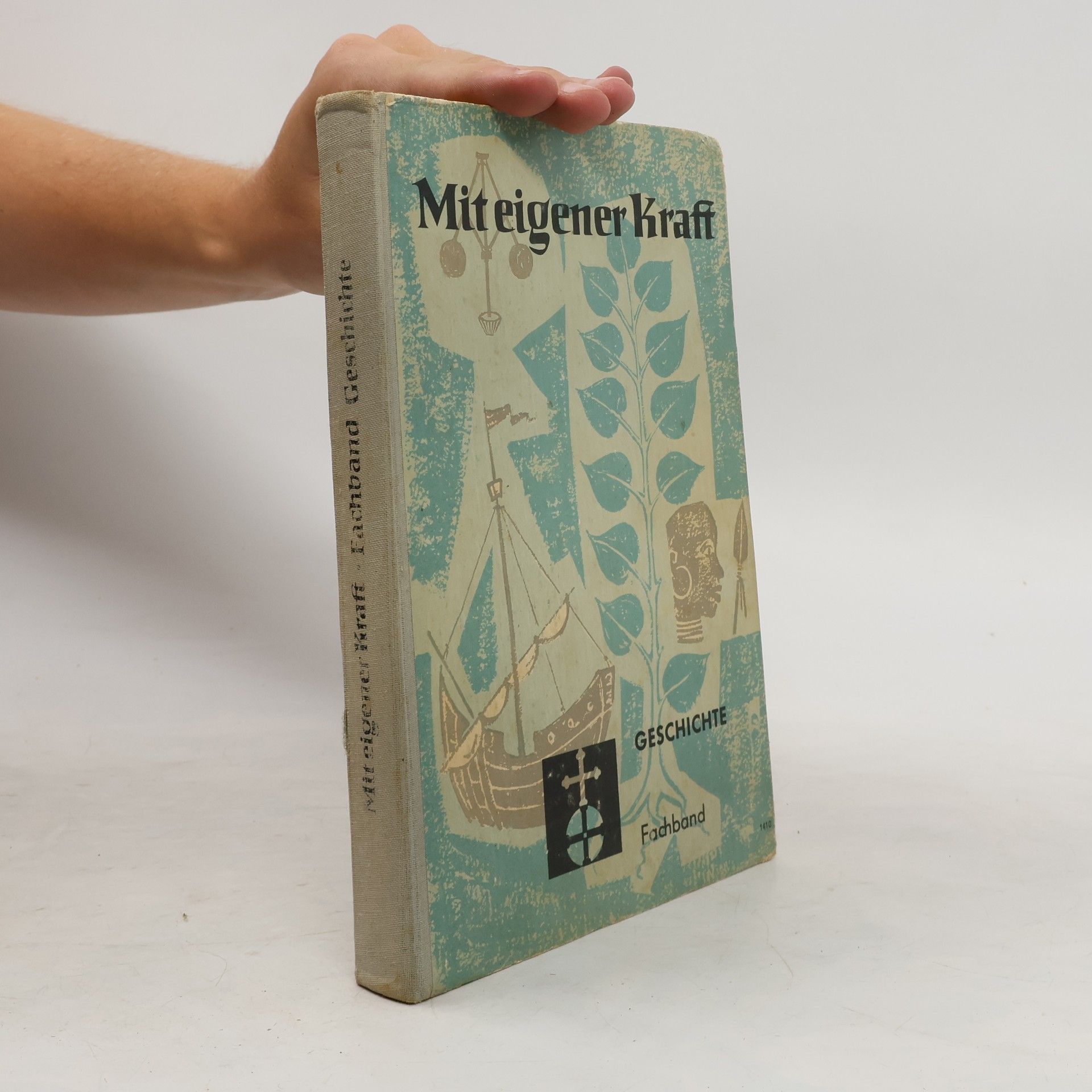 Autores varios Mit eigener Kraft. Fachband Geschichte