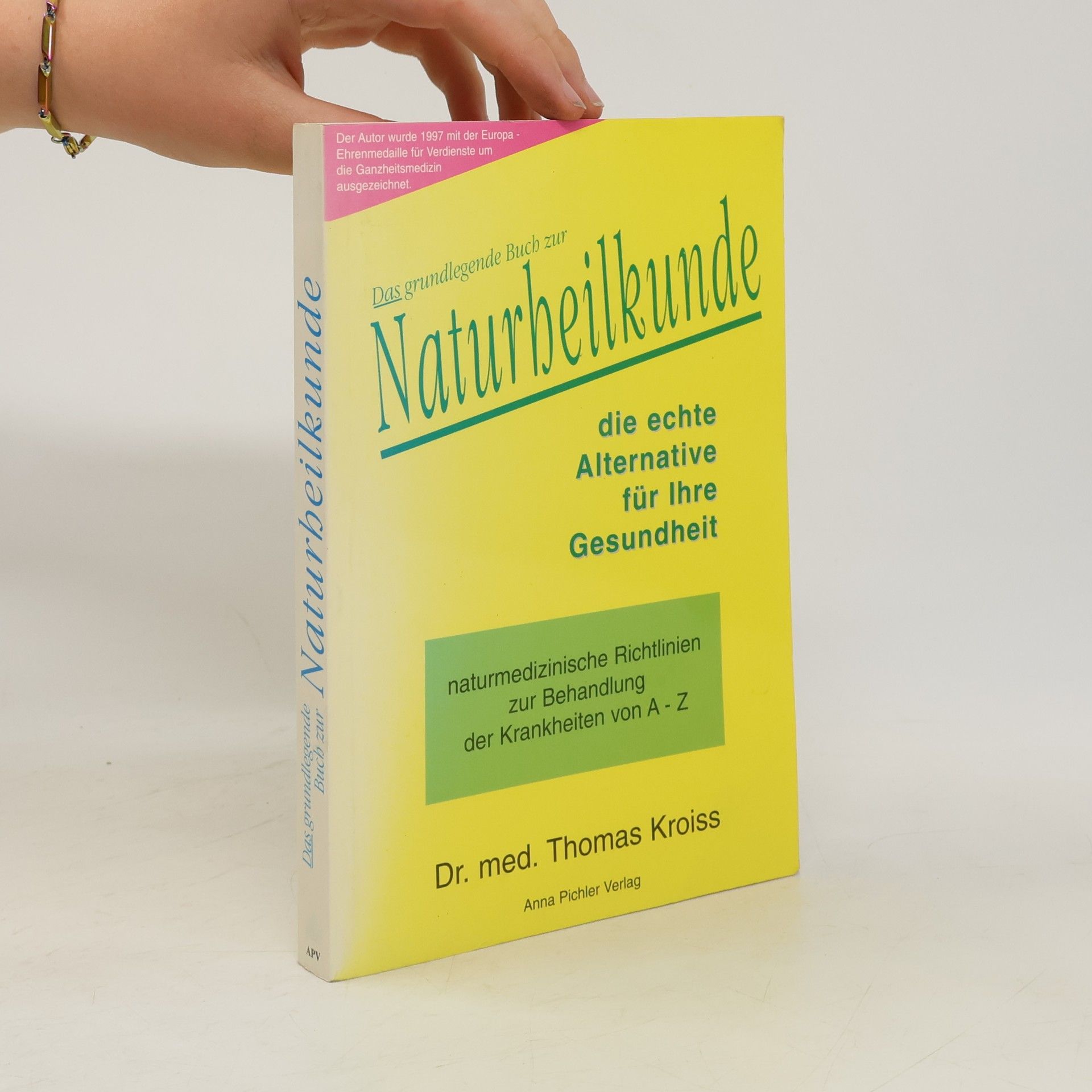 Thomas Kroiss Das grundlegende Buch zur Naturheilkunde die echte Alternative für Ihre Gesundheit