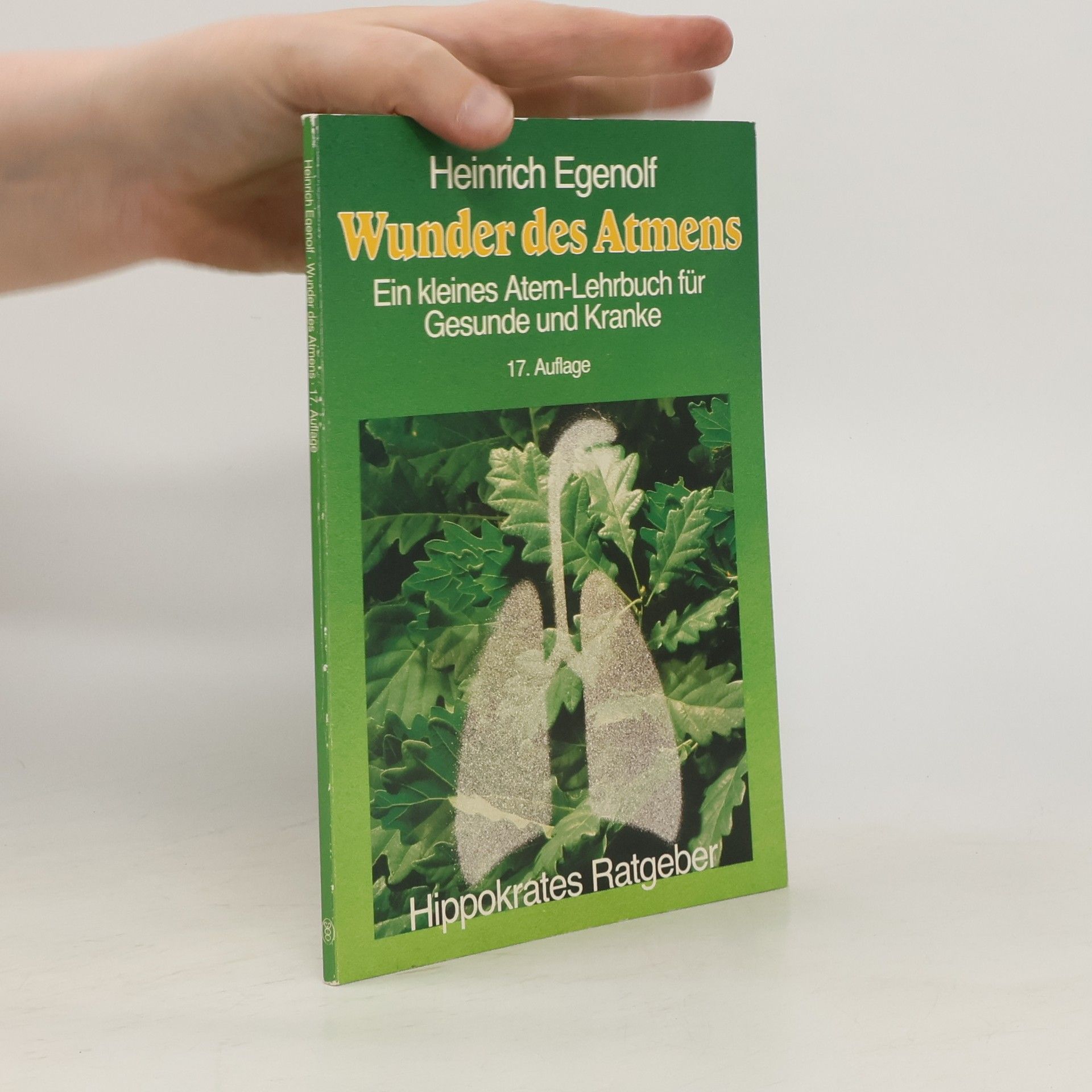 Heinrich Egenolf Wunder des Atmens