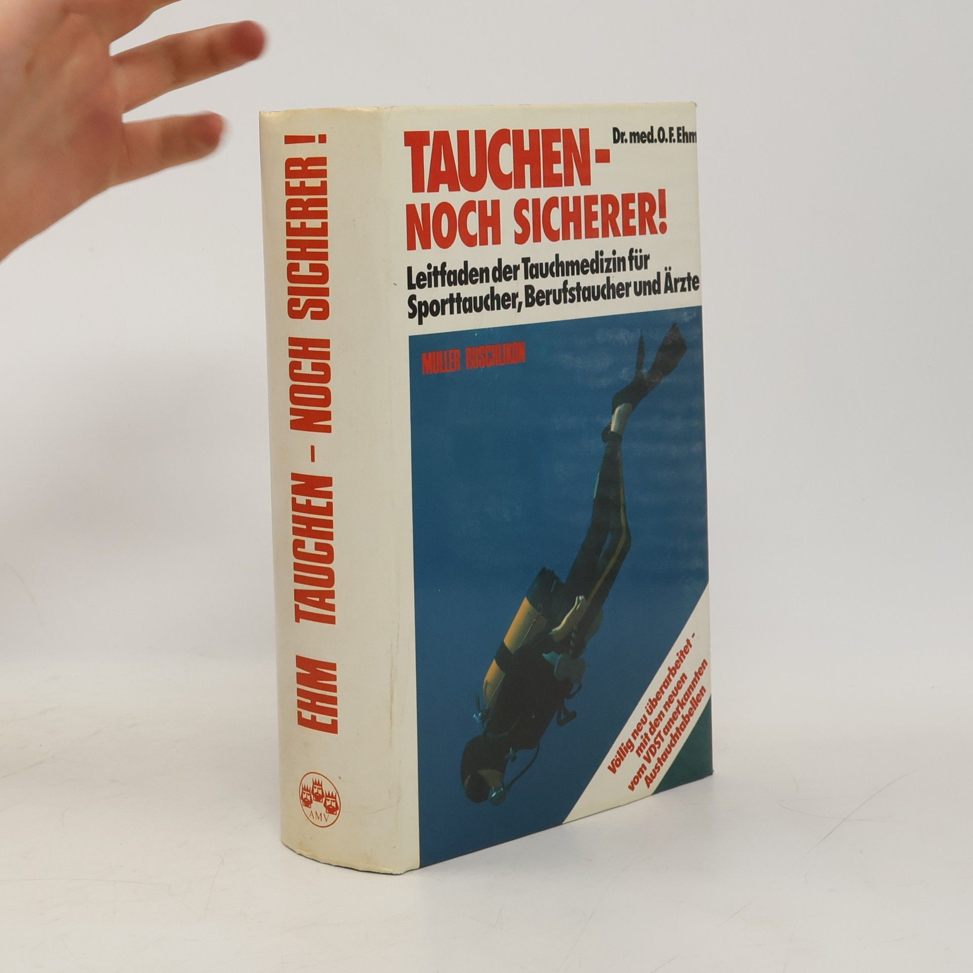Oskar F. Ehm Tauchen, noch sicherer