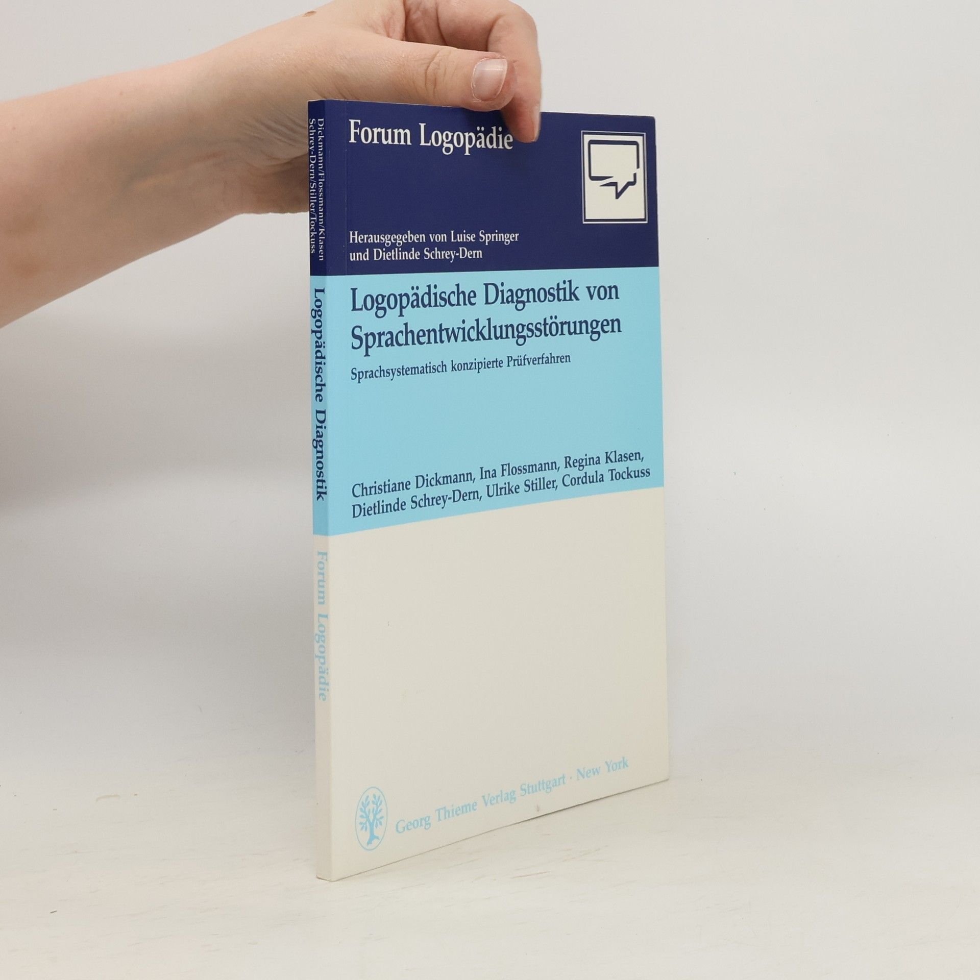 Christiane Dickmann Logopädische Diagnostik von Sprachentwicklungsstörungen