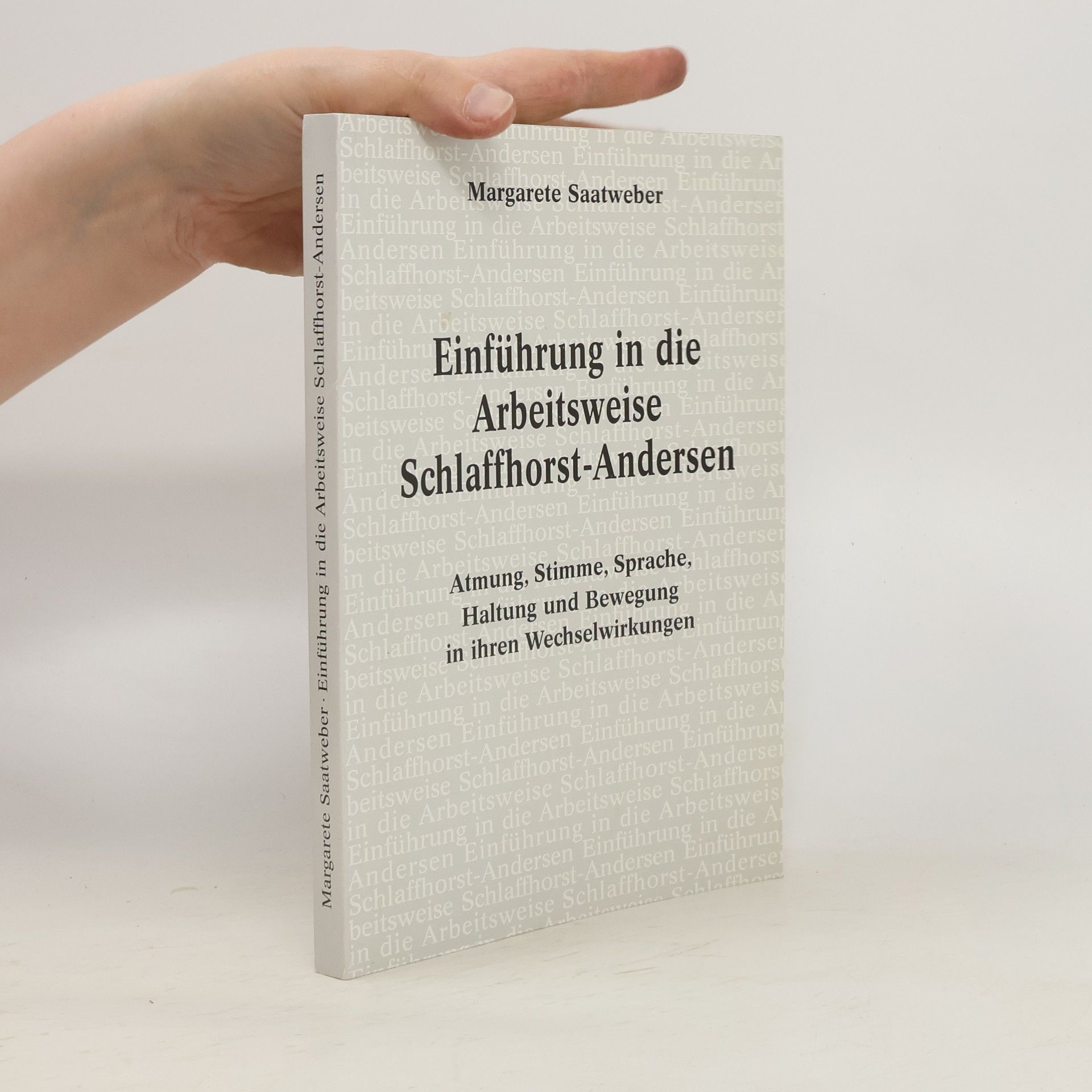 Margarete Saatweber Einführung in die Arbeitsweise Schlaffhorst-Andersen