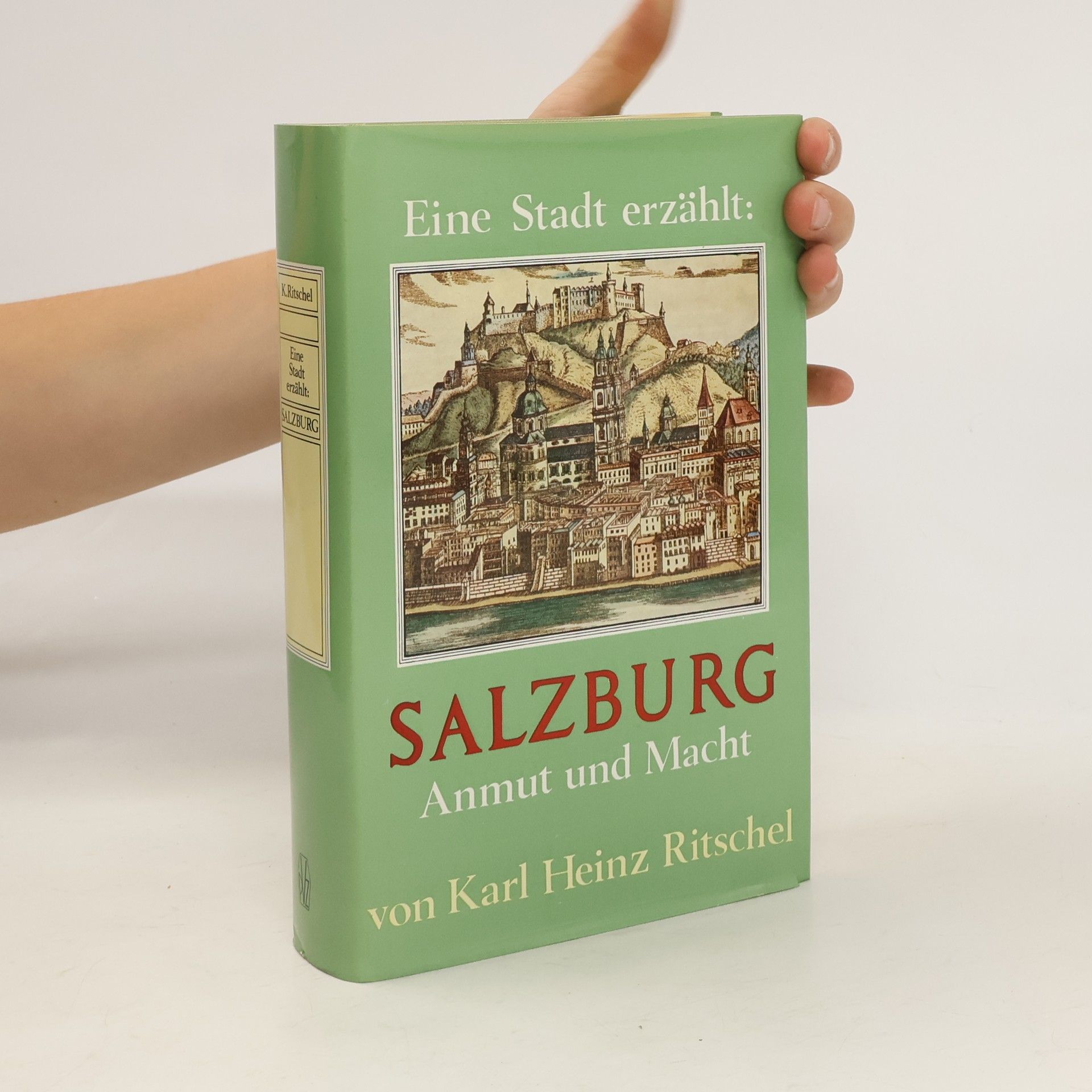 Karl Heinz Ritschel Eine Stadt erzählt: Salzburg
