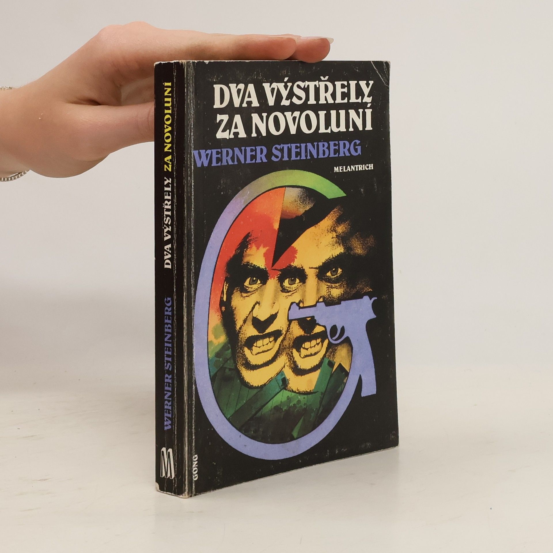 Werner Steinberg Dva výstřely za novoluní