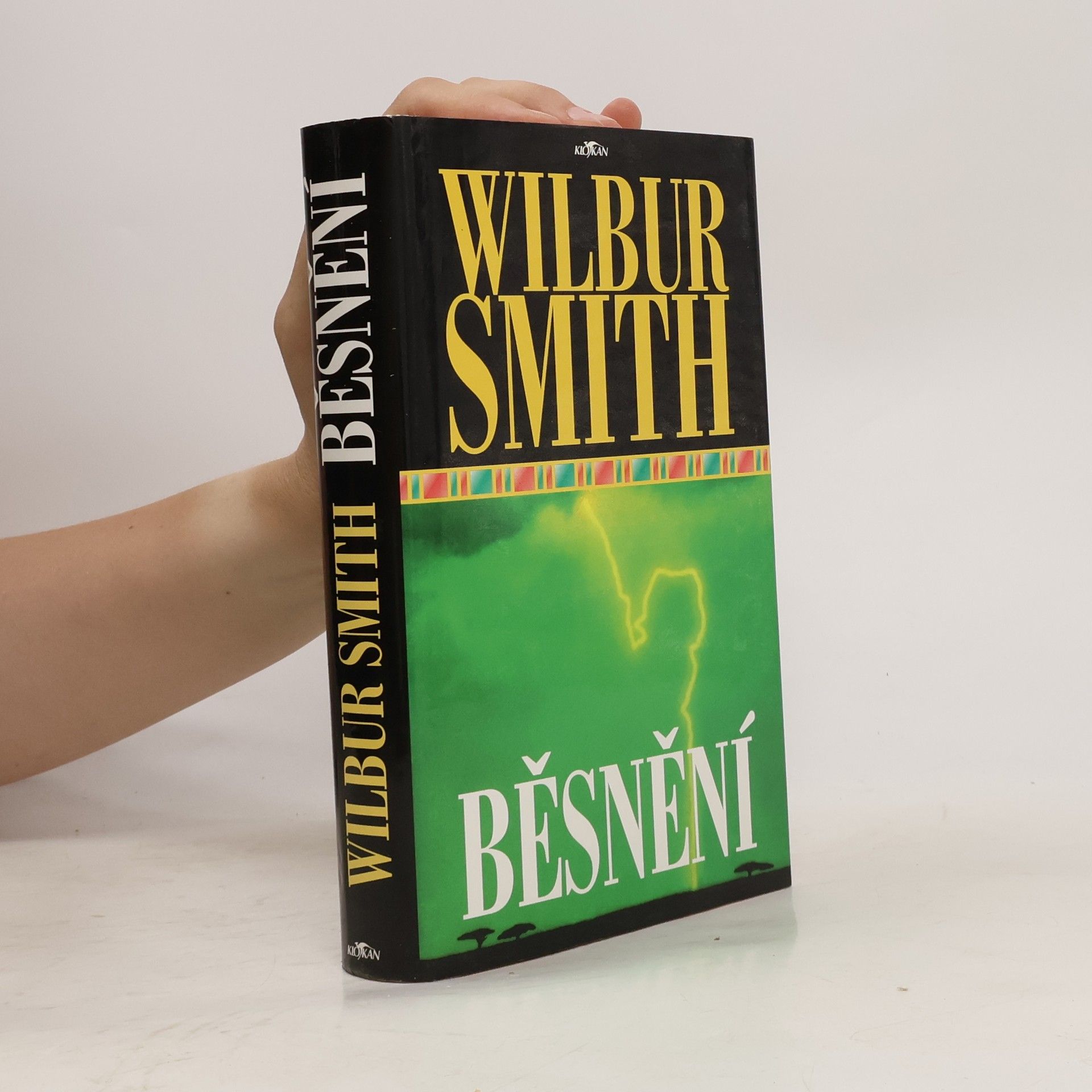 Wilbur Smith Běsnění